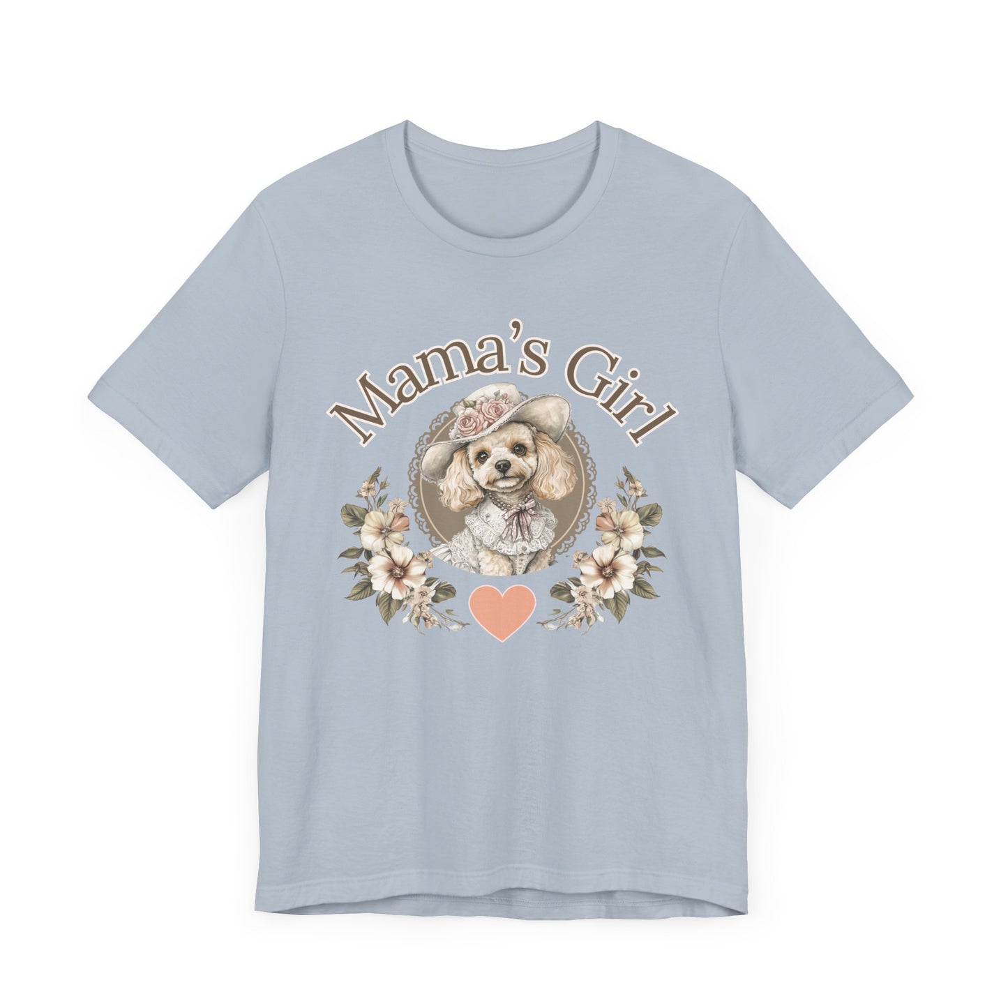 Mama’s Girl – Toy Poodle Tee