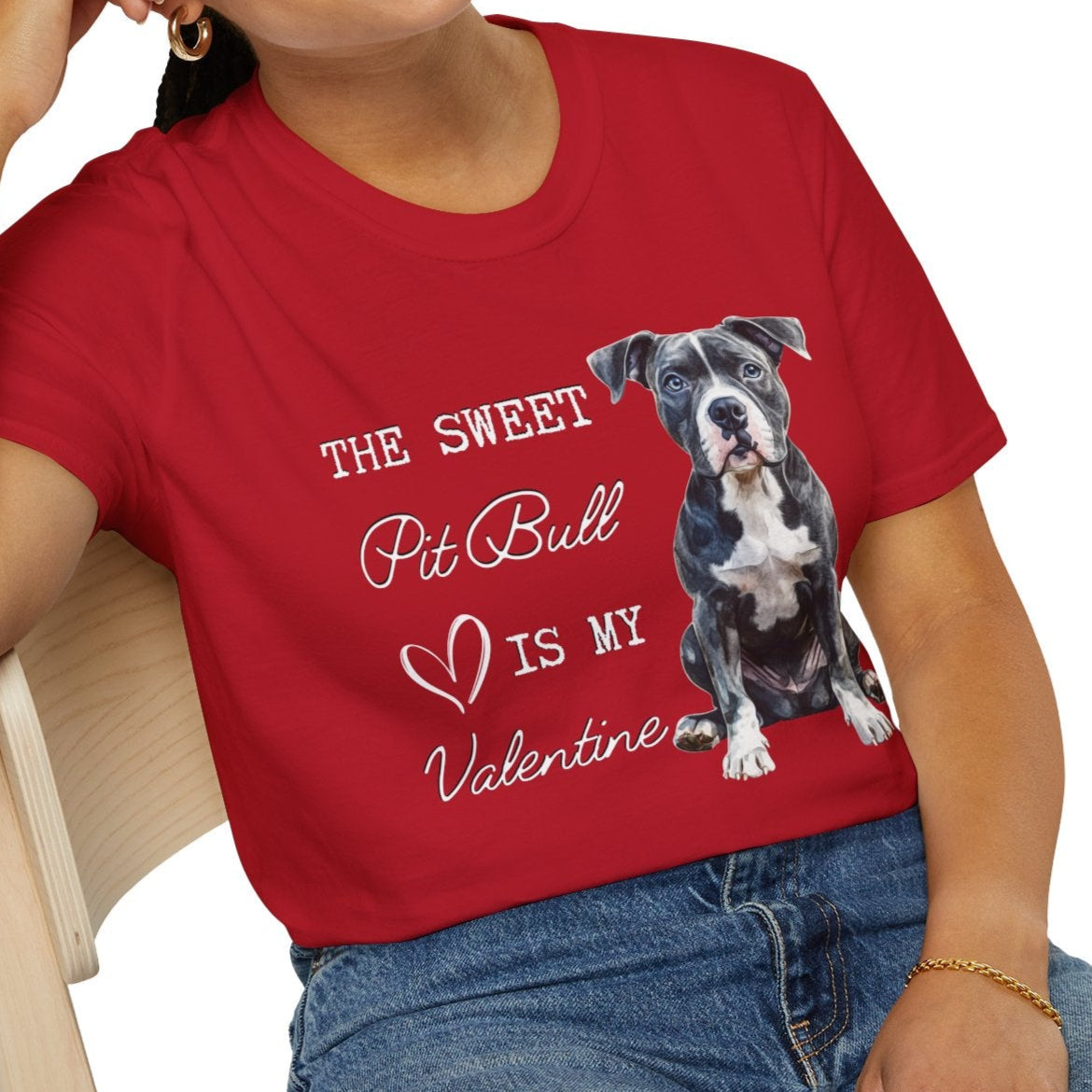 Pit Bull - The Sweet Pit Bull is My Valentine - Shirt
