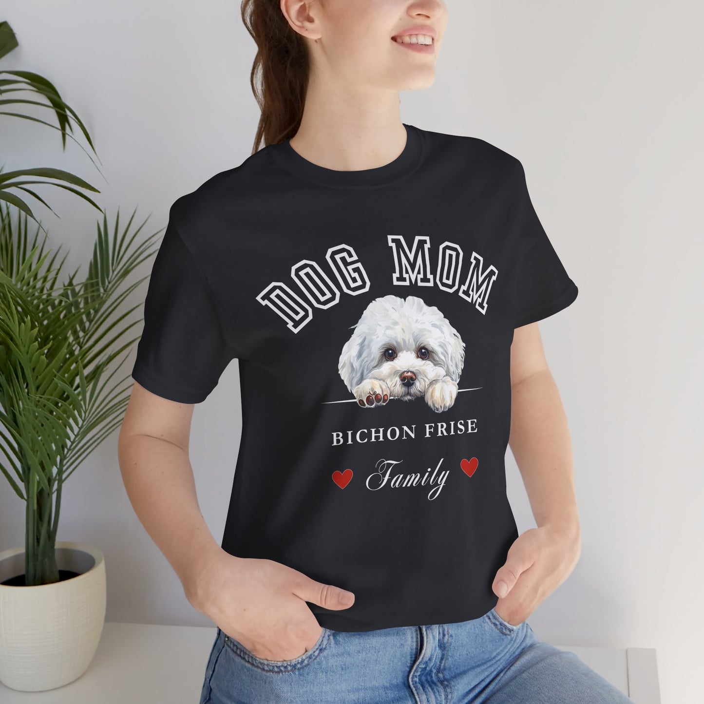 Bichon Frise Dog Mom Family T-Shirt - Mother’s Day Gift for Dog Lovers