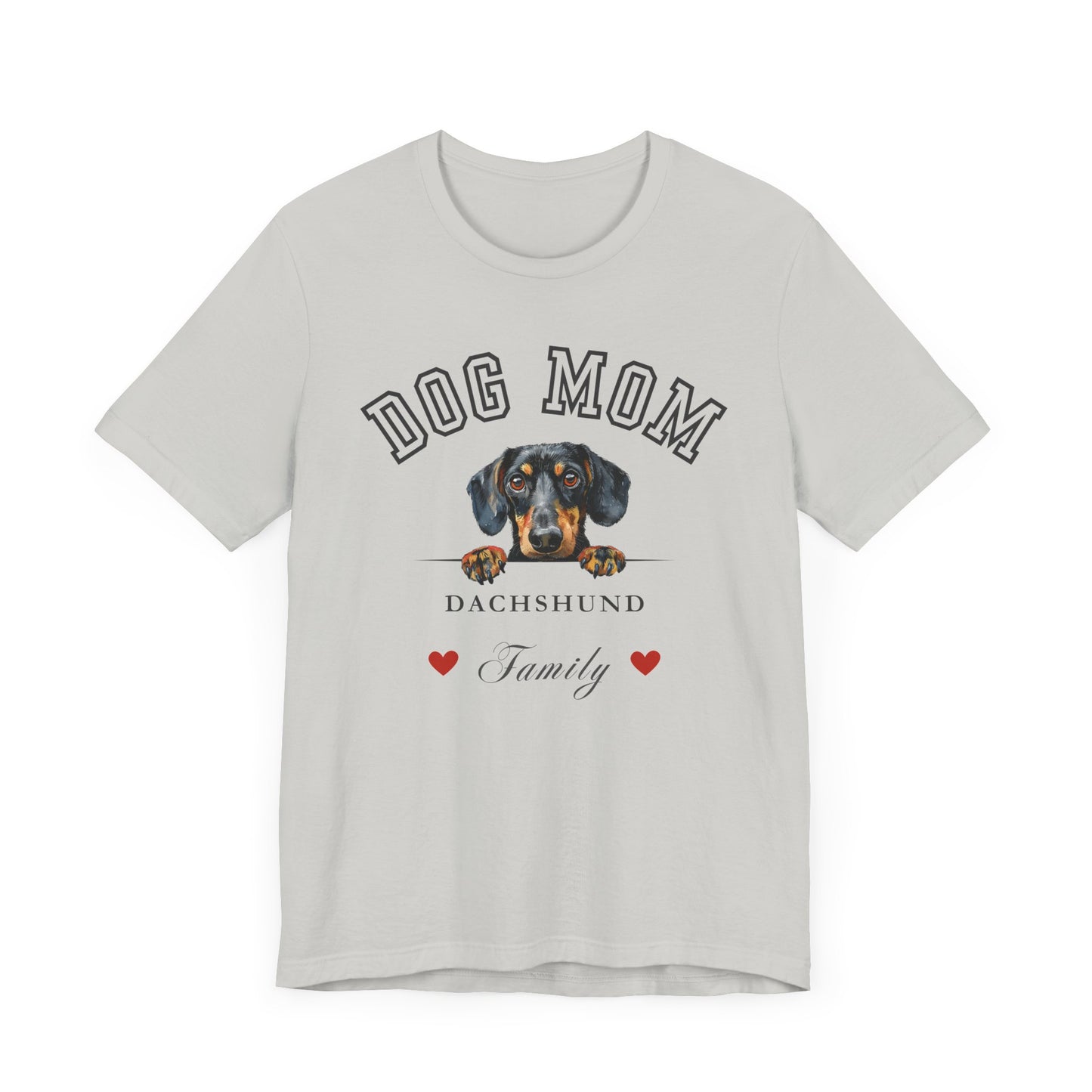 Dachshund Mom Family T-Shirt - Mother’s Day Gift for Dog Lovers