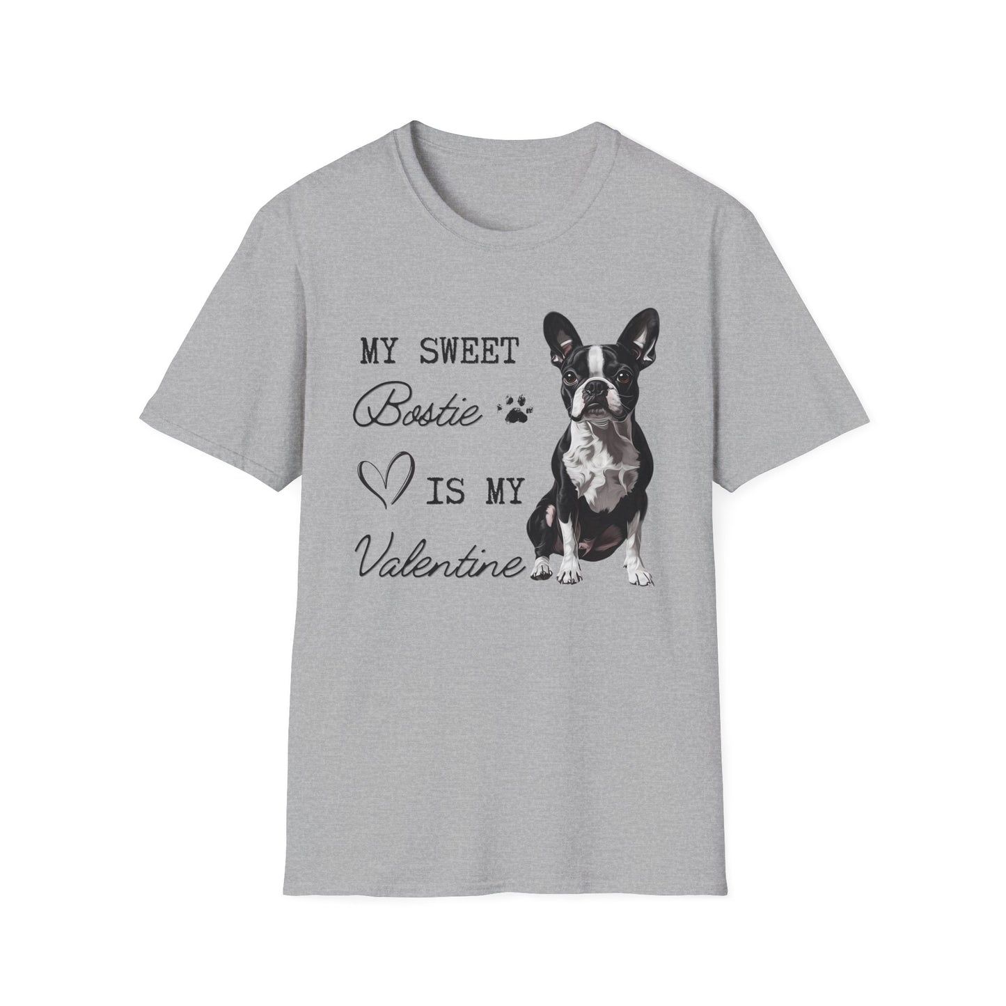 Boston Terrier - My Bostie Is My Valentine - T-shirt