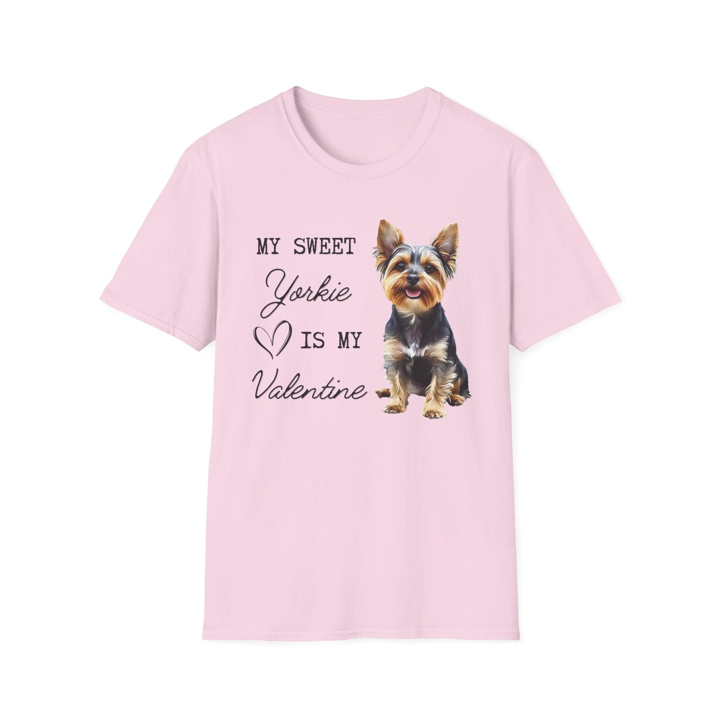 Yorkshire Terrier - My Sweet Yorkie is My Valentine - T-shirt