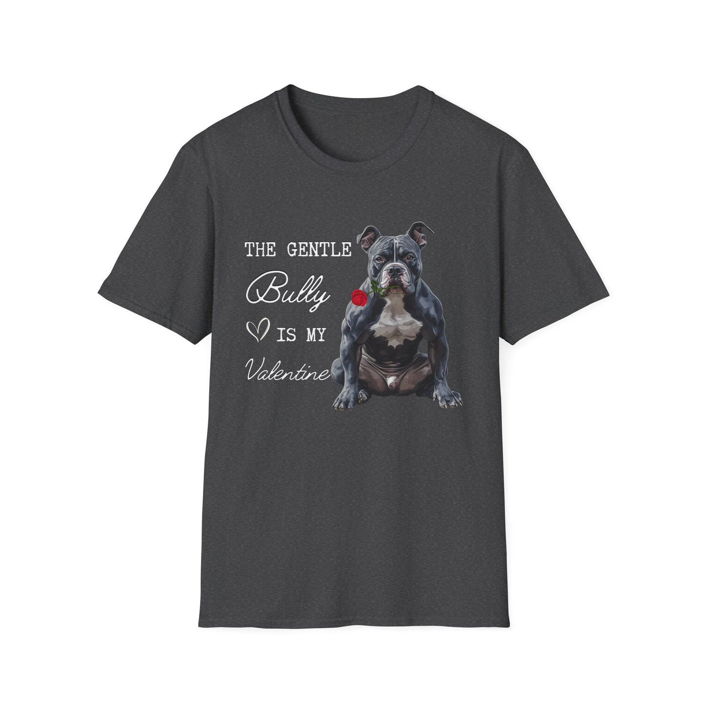 American Bully - The Gentle Bully is My Valentine - Shirt