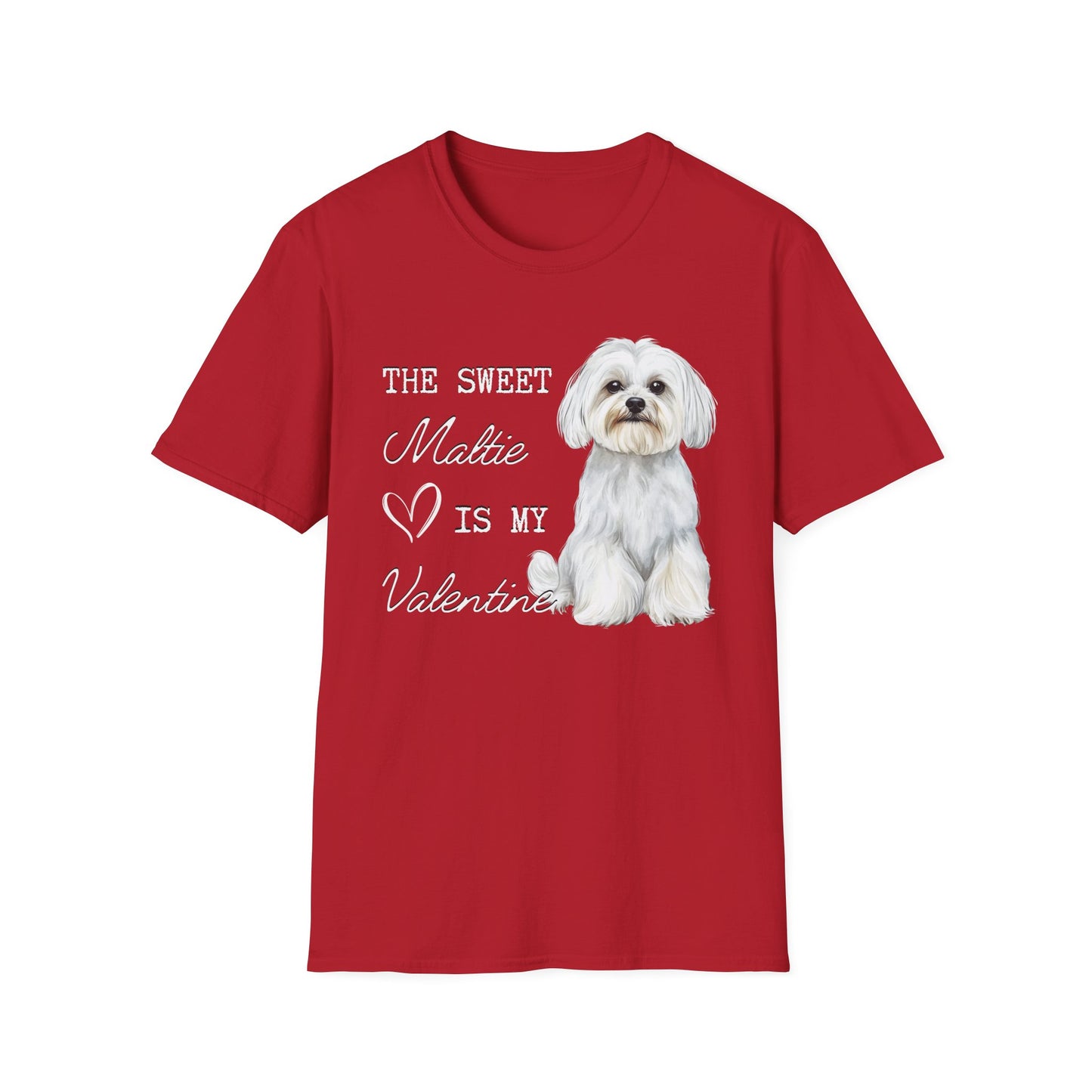 Maltese - The Sweet Maltie is My Valentine - Shirt