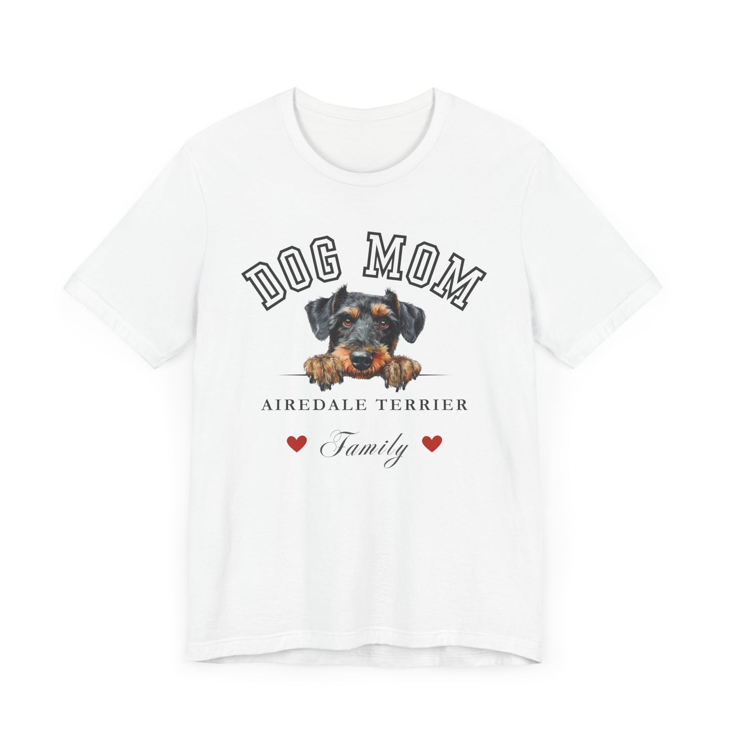 Airedale Terrier Mom Family T-Shirt - Mother’s Day Gift for Dog Lovers