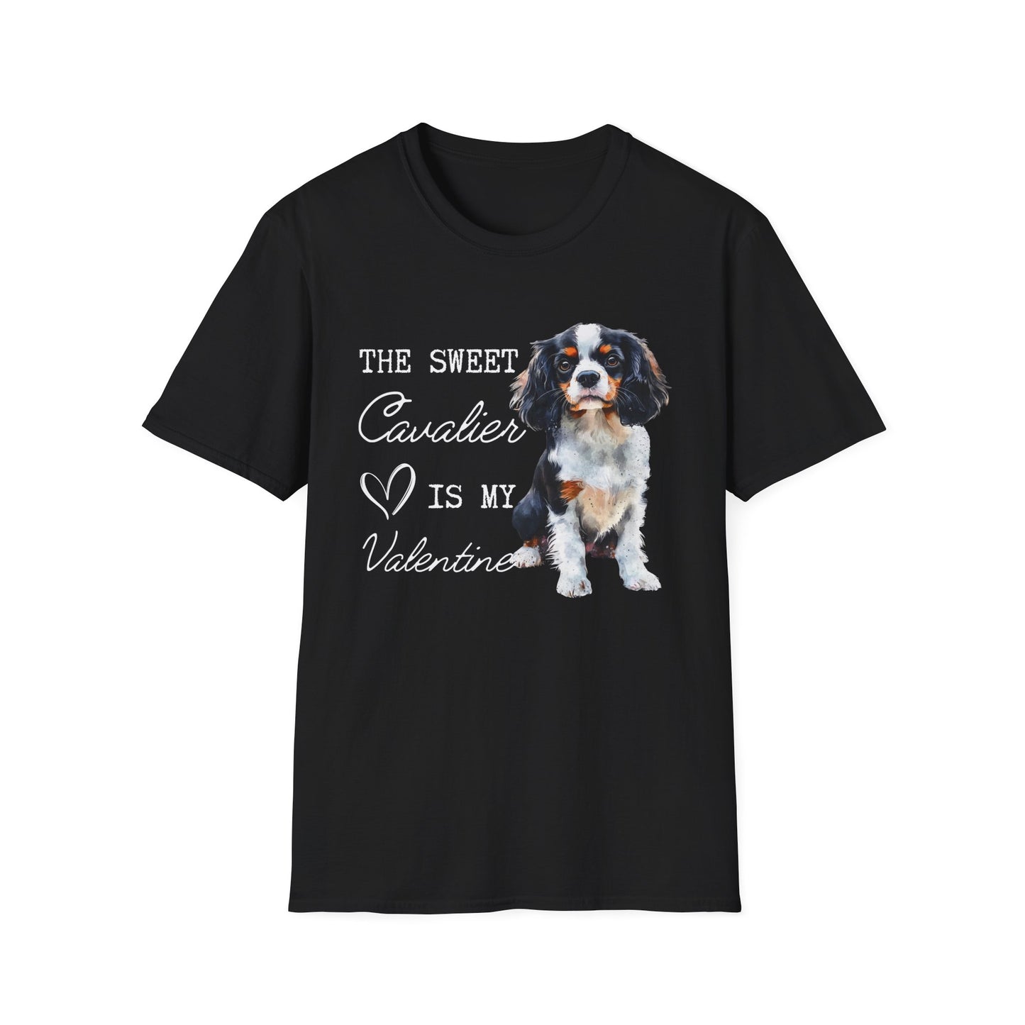 Cavalier King Charles Spaniel - The Sweet Cavalier is My Valentine - Shirt