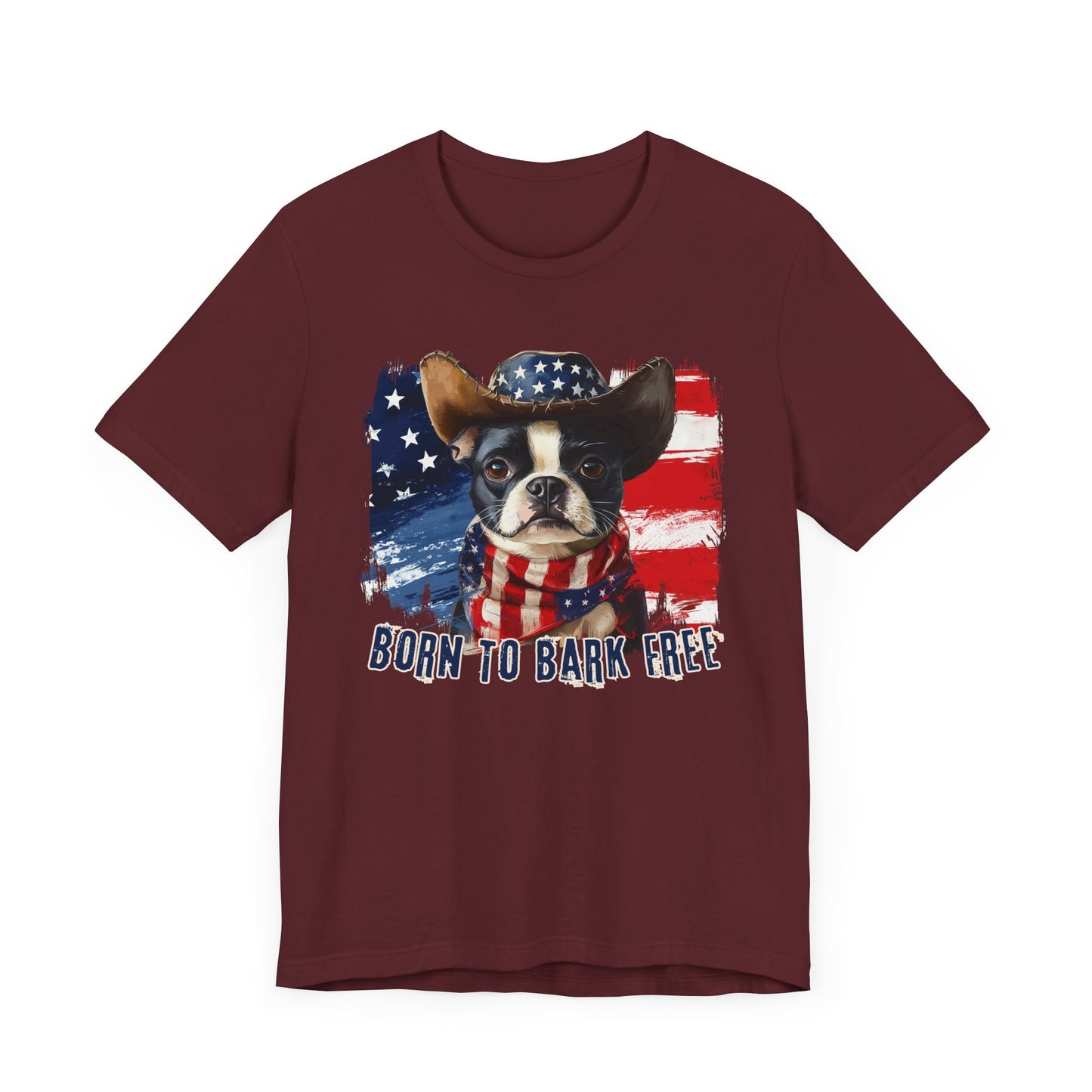 Boston Terrier Patriotic T-Shirt "Born to Bark Free" - Dog-Themed Patriotic Design