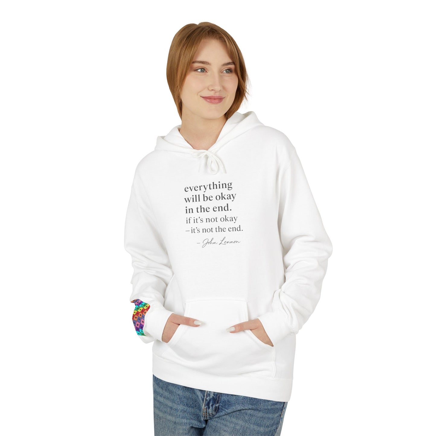 "It’s Not the End" John Lennon Quote Hoodie Inspirational Quote Fleece Hoodie