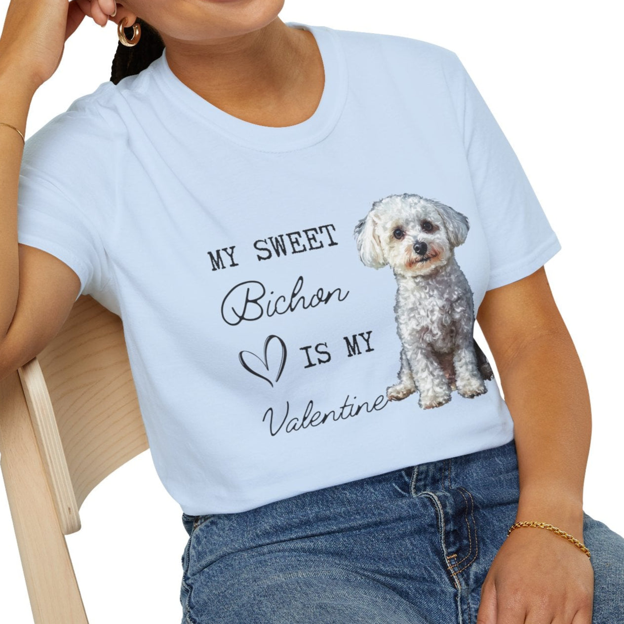 Bichon Frise - My Seet Bichon is My Valentine - T-shirt