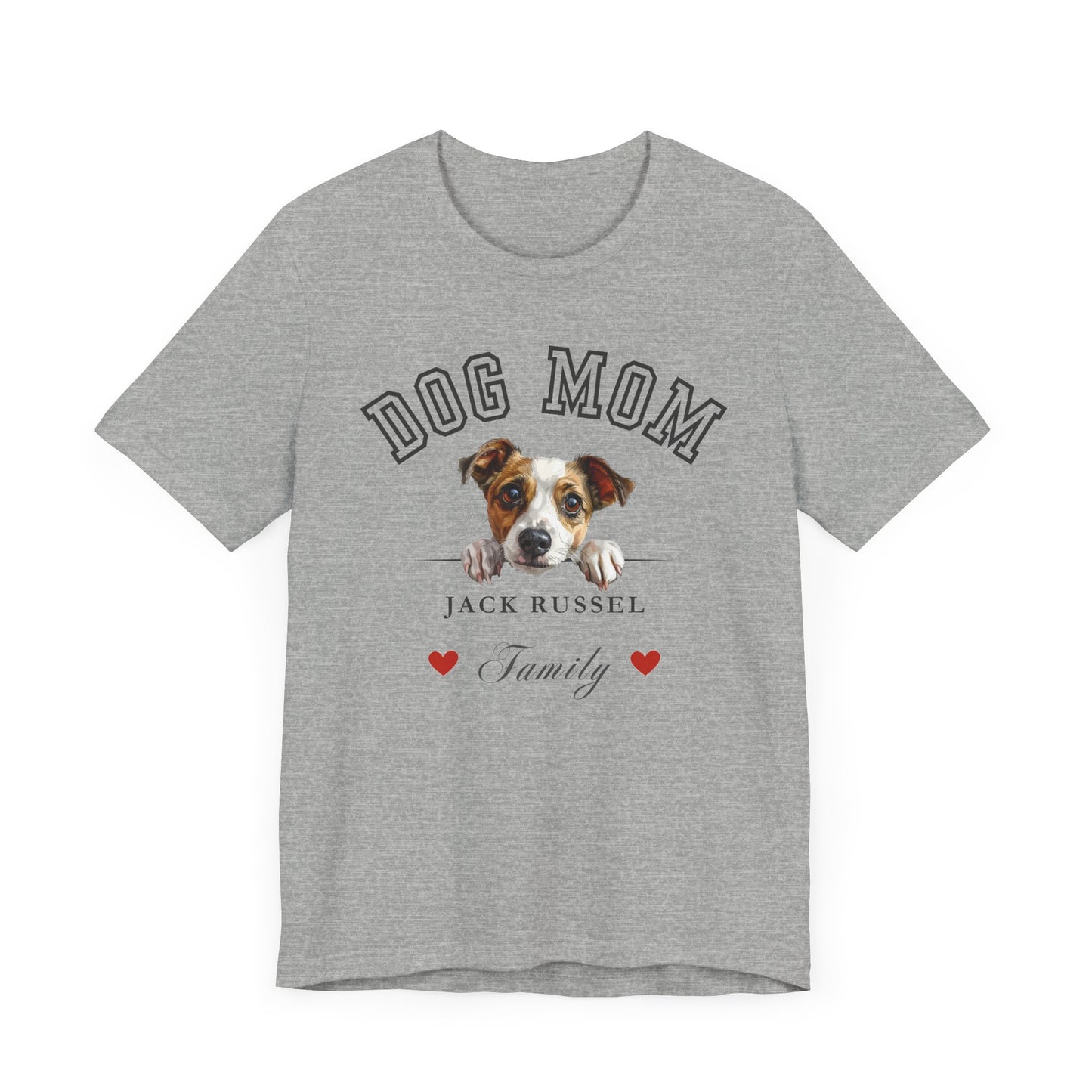 Jack Russel Mom Family T-Shirt - Mother’s Day Gift for Dog Lovers