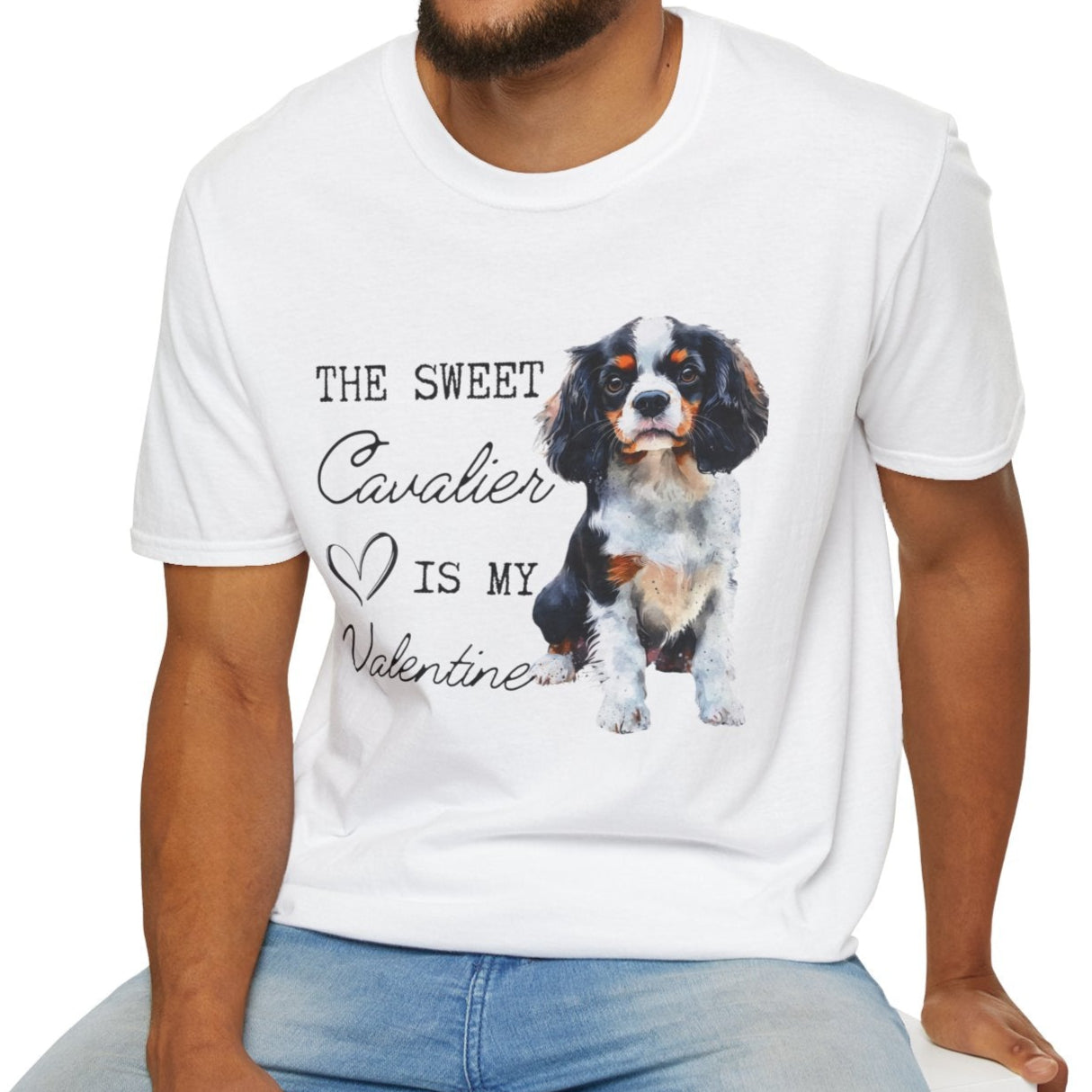 Cavalier King Charles Spaniel - The Sweet Cavalier is My Valentine - Shirt