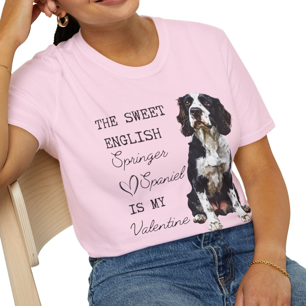 English Springer Spaniel is My Valentine Shirt
