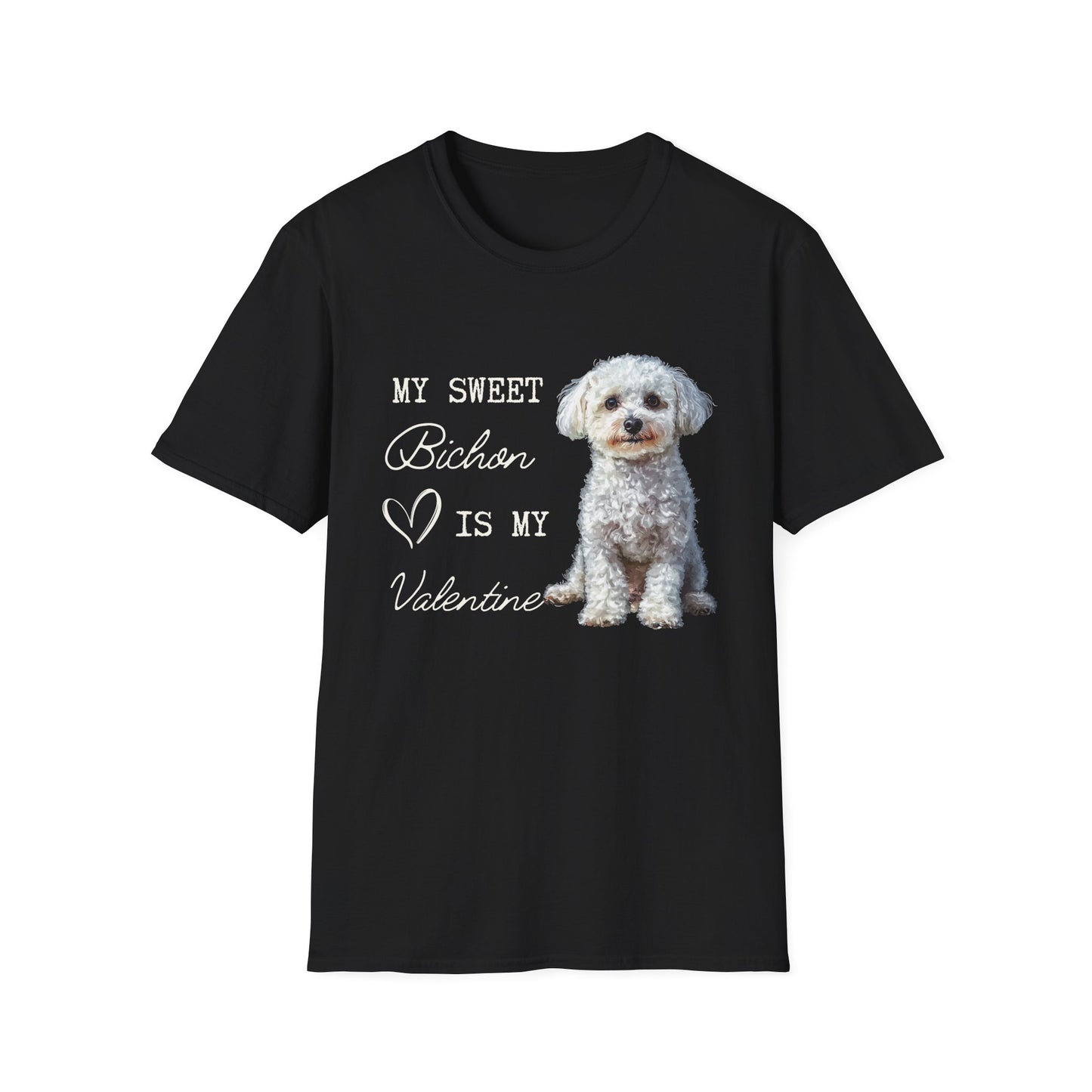 Bichon Frise - My Seet Bichon is My Valentine - T-shirt