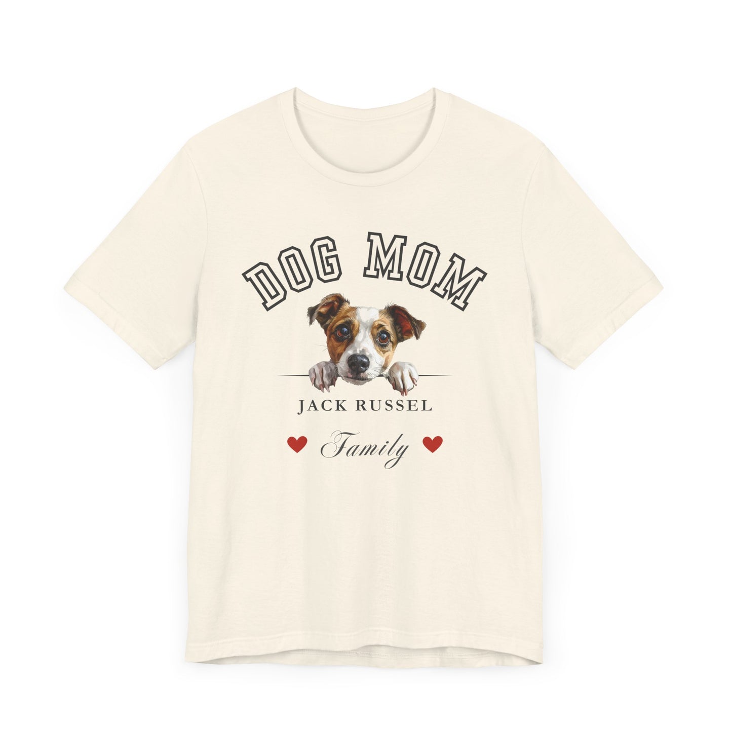 Jack Russel Mom Family T-Shirt - Mother’s Day Gift for Dog Lovers