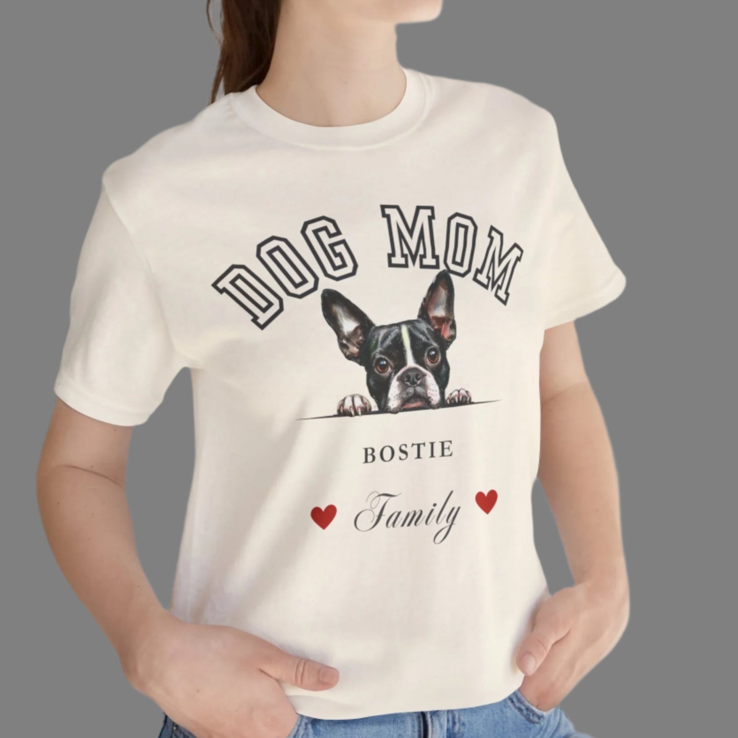 Boston Terrier Mom Family T-Shirt - Mother’s Day Gift for Dog Lovers