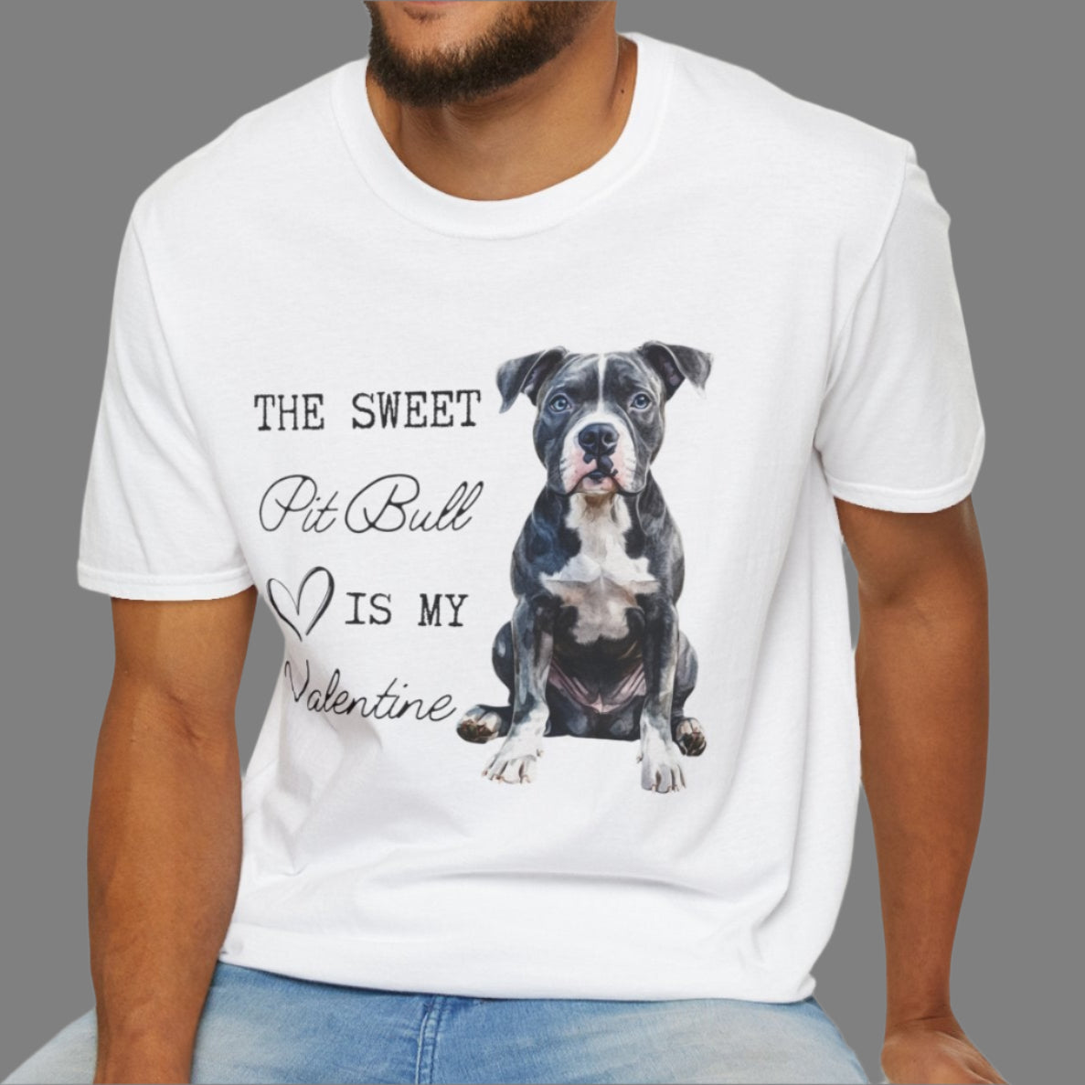 Pit Bull - The Sweet Pit Bull is My Valentine - Shirt