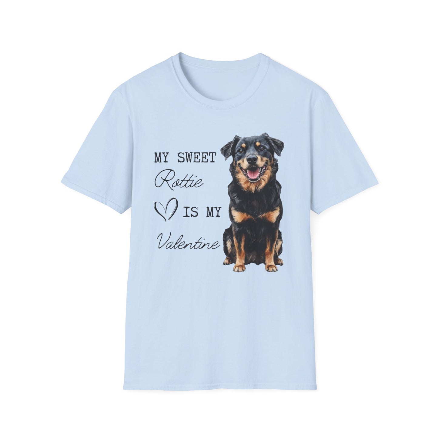 Rottweiler - My Sweet Rottie is My Valentine - T-shirt
