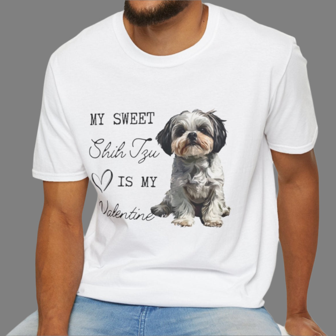 Shih Tzu - My Sweet Shih Tzu is My Valentine - T-shirt