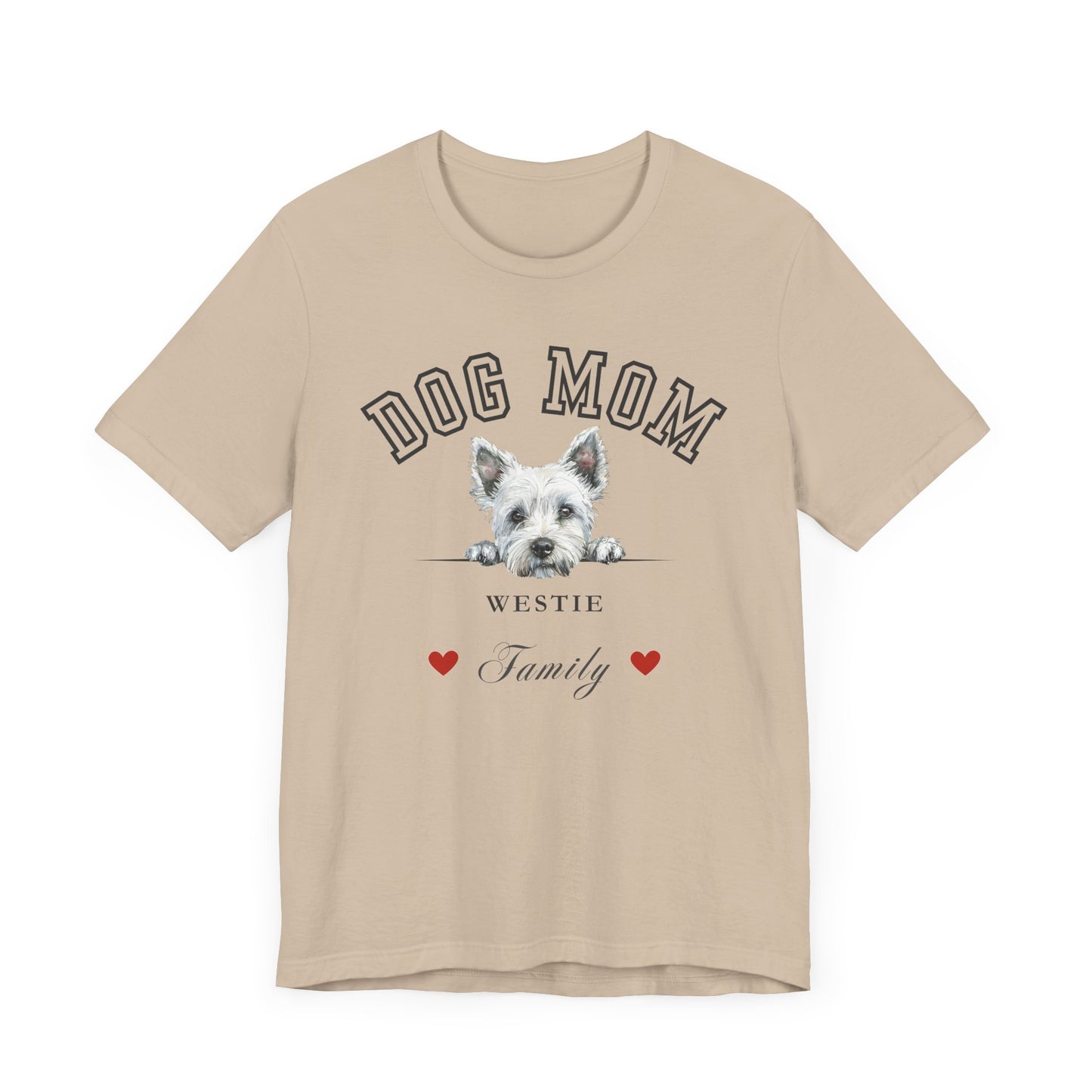 West Highland White Terrier Mom Family T-Shirt - Mother’s Day Gift for Dog Lovers