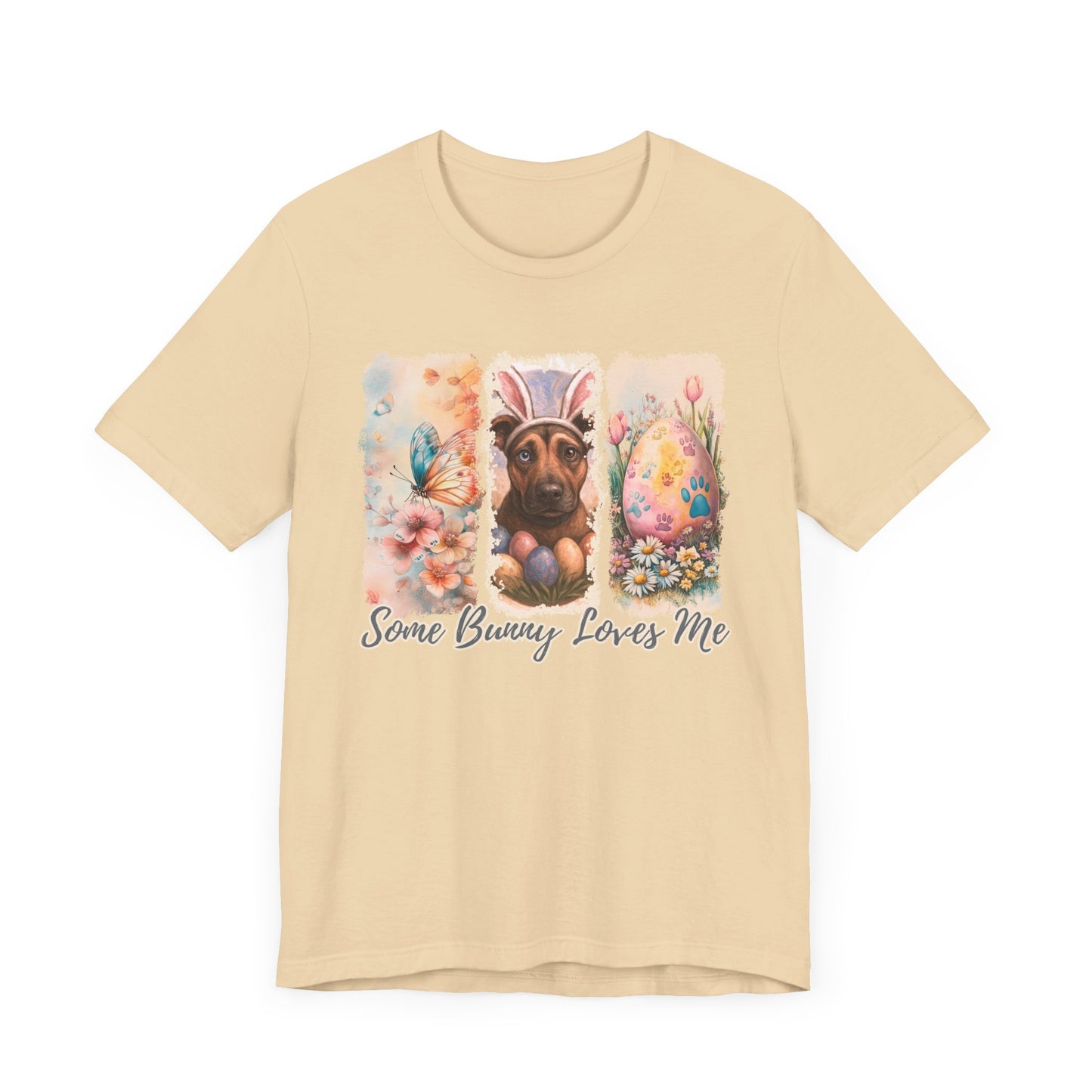 Custom Dog Lover Easter T-Shirt – "Some Bunny Loves Me" 3 paint strokes