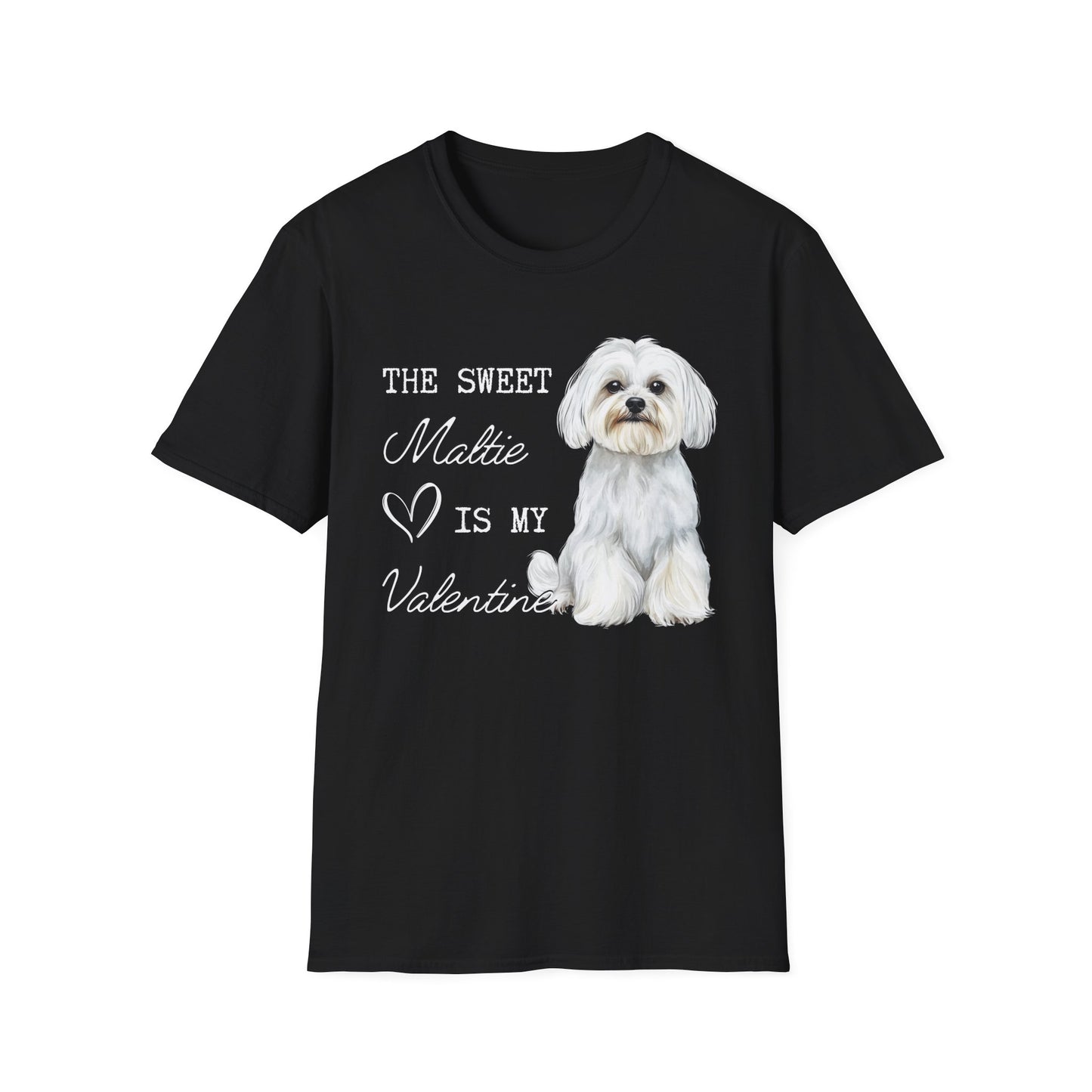 Maltese - The Sweet Maltie is My Valentine - Shirt