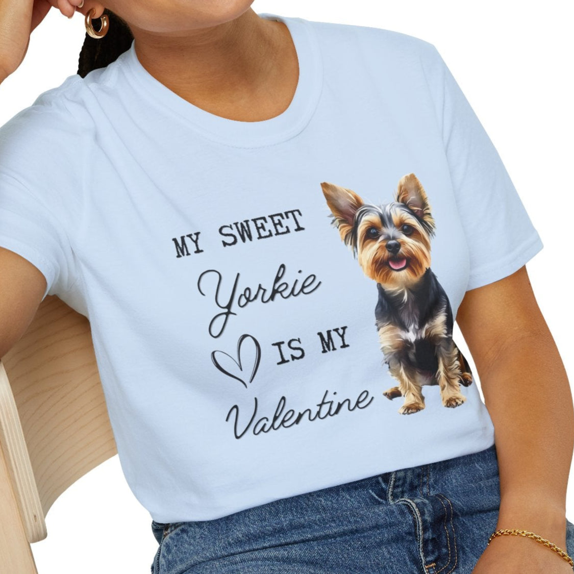 Yorkshire Terrier - My Sweet Yorkie is My Valentine - T-shirt