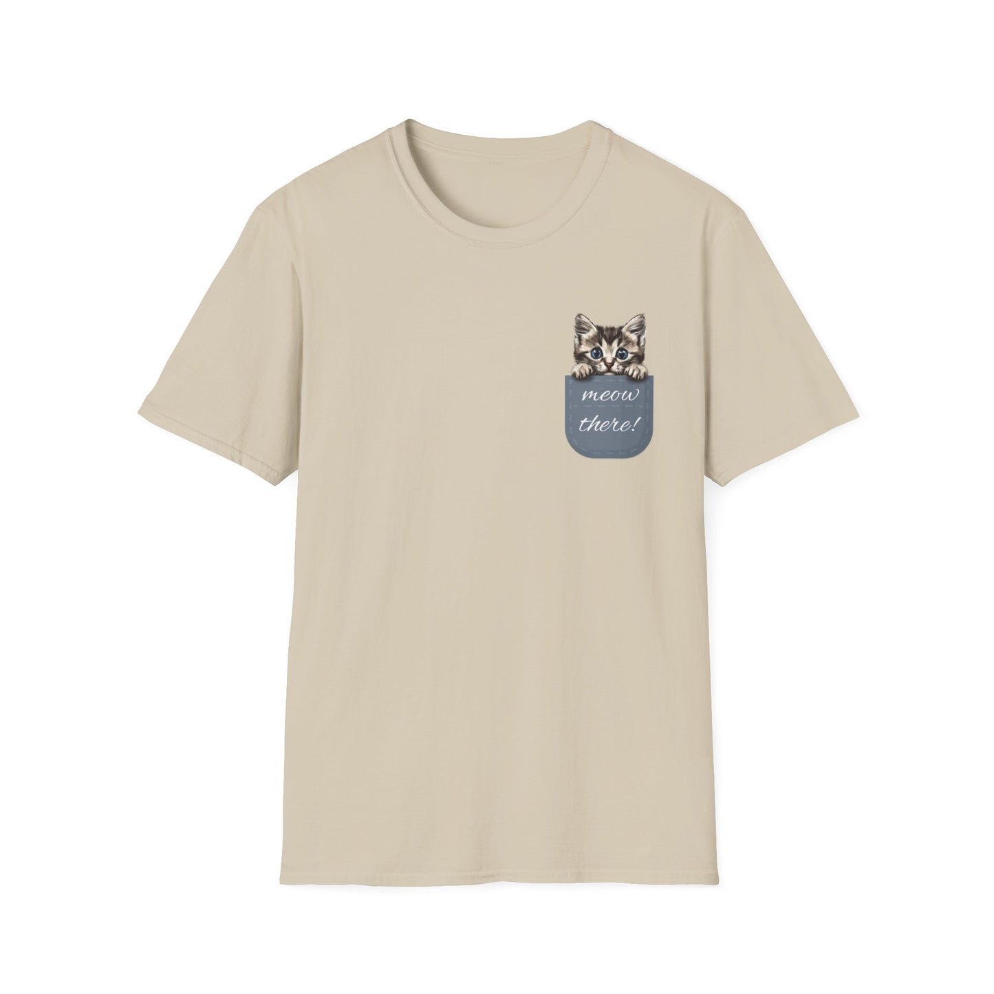 Meow There Pocket Kitten - Unisex Softstyle T-Shirt
