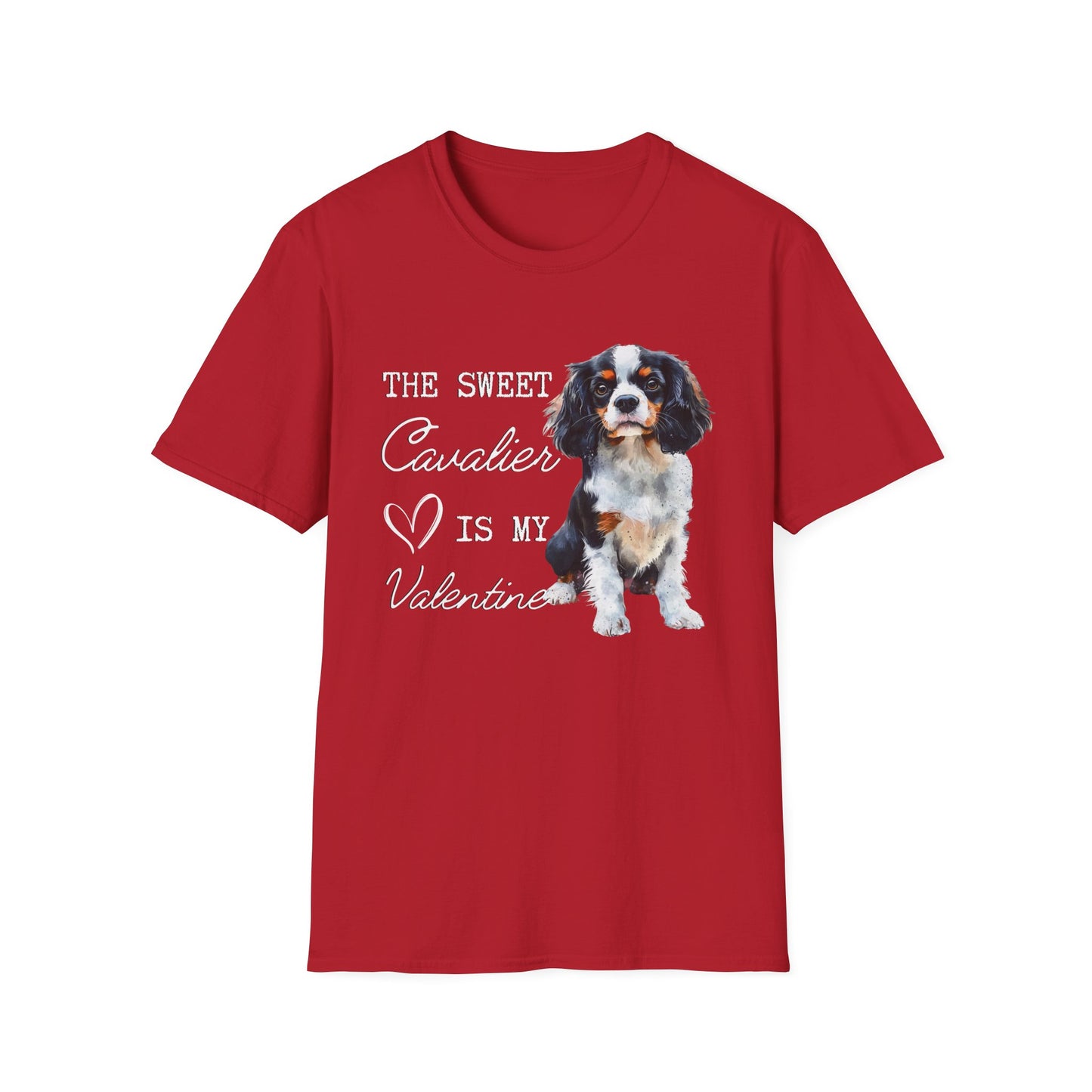 Cavalier King Charles Spaniel - The Sweet Cavalier is My Valentine - Shirt