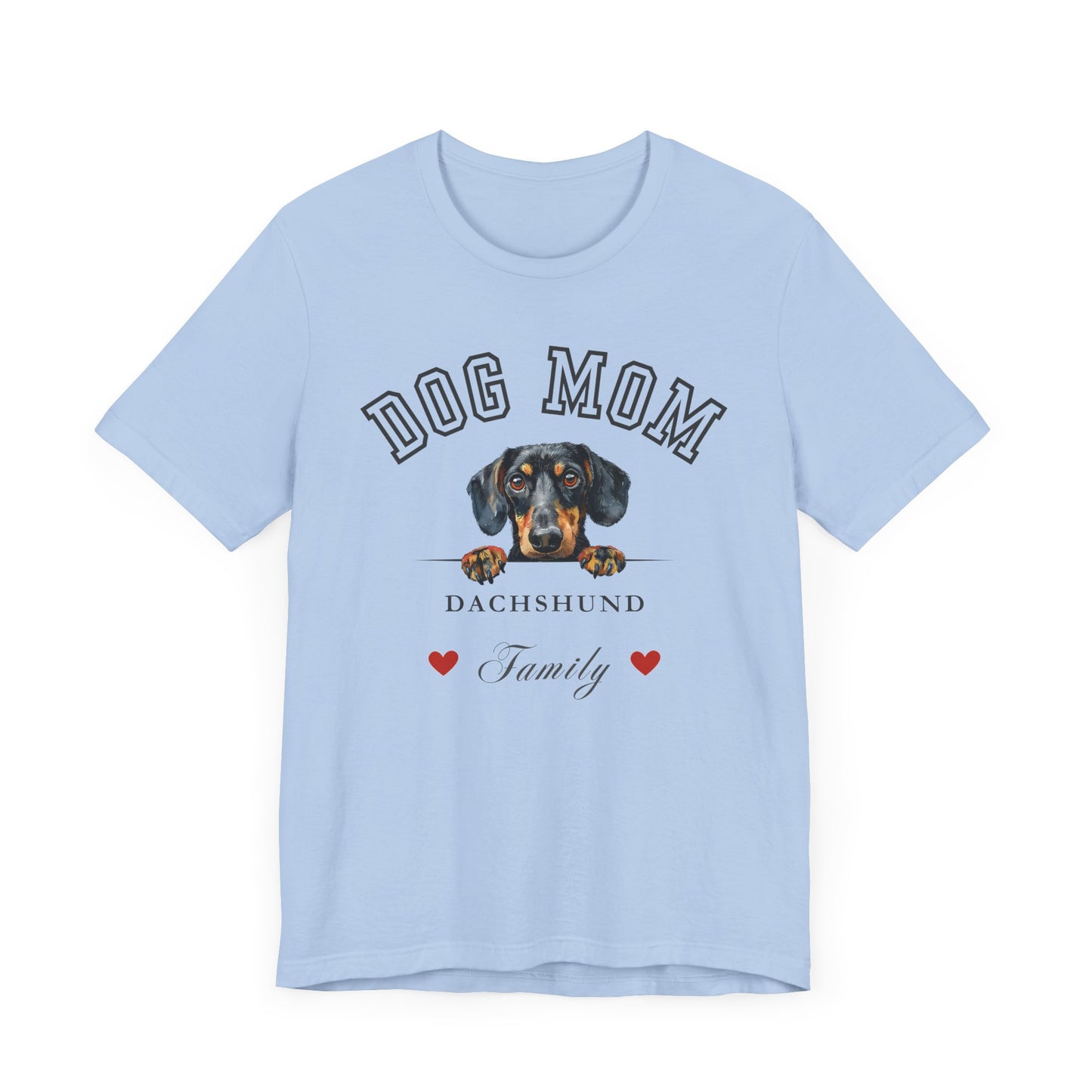 Dachshund Mom Family T-Shirt - Mother’s Day Gift for Dog Lovers