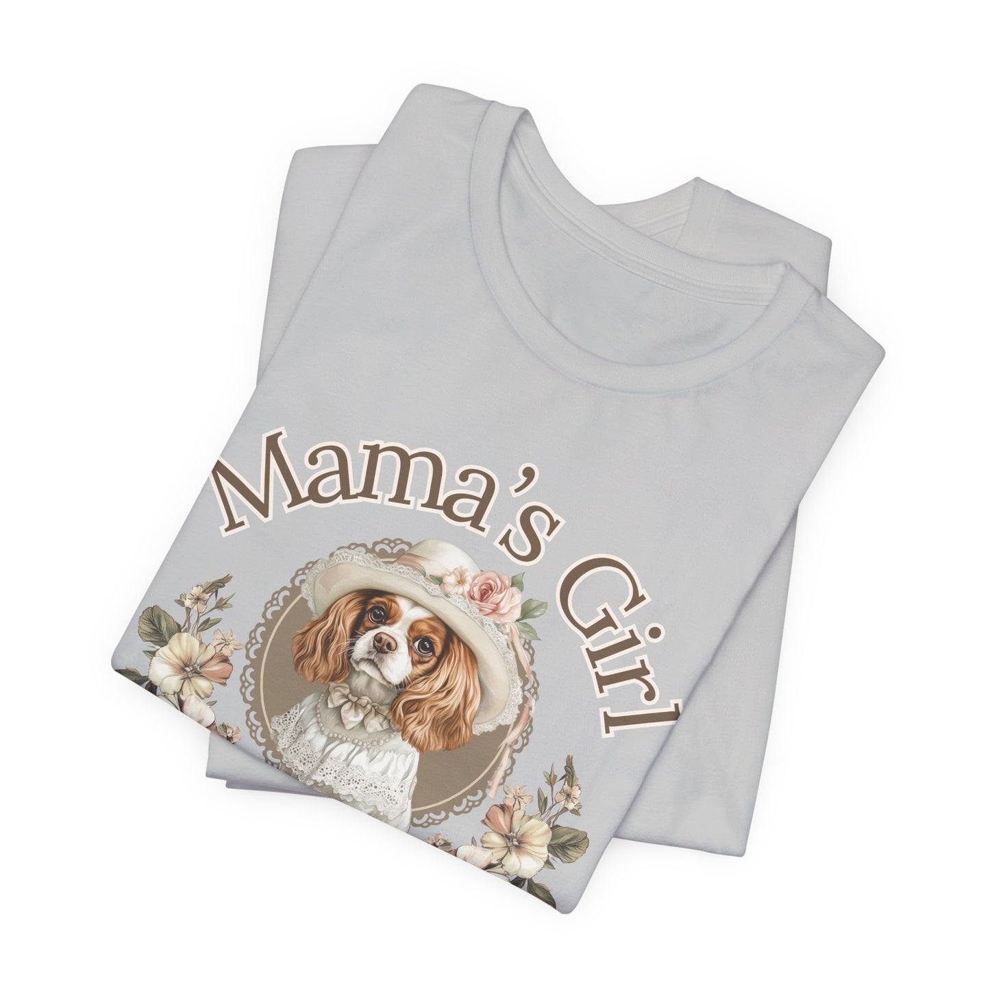 Mama’s Girl – Cavalier King Charles Tee
