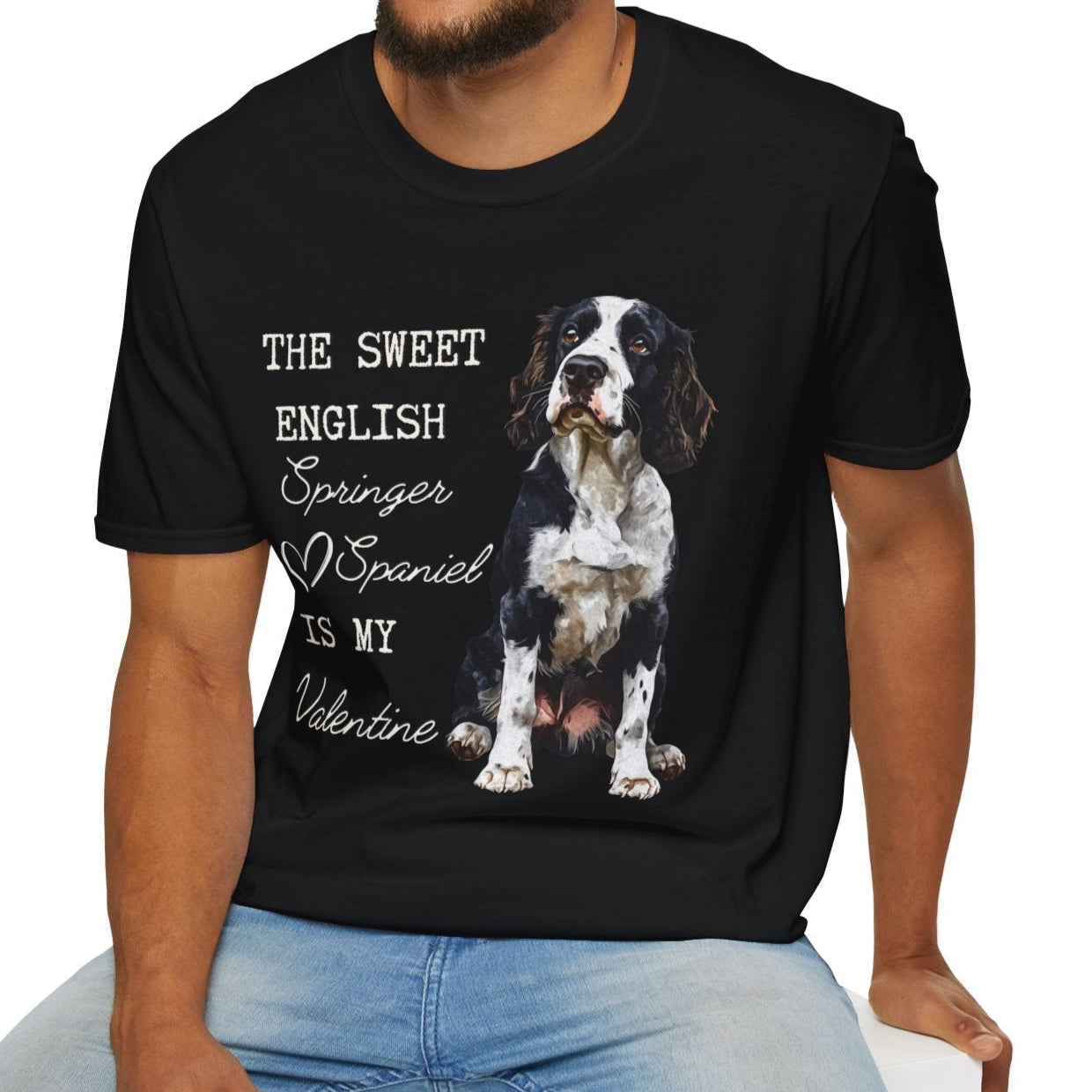 English Springer Spaniel is My Valentine Shirt