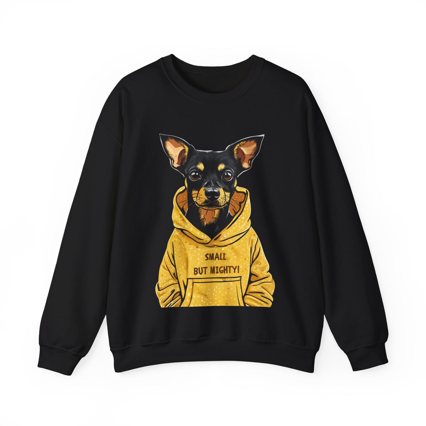 "Small but Mighty" Terrier Pinscher Sweatshirt – Dog Lovers Favourite