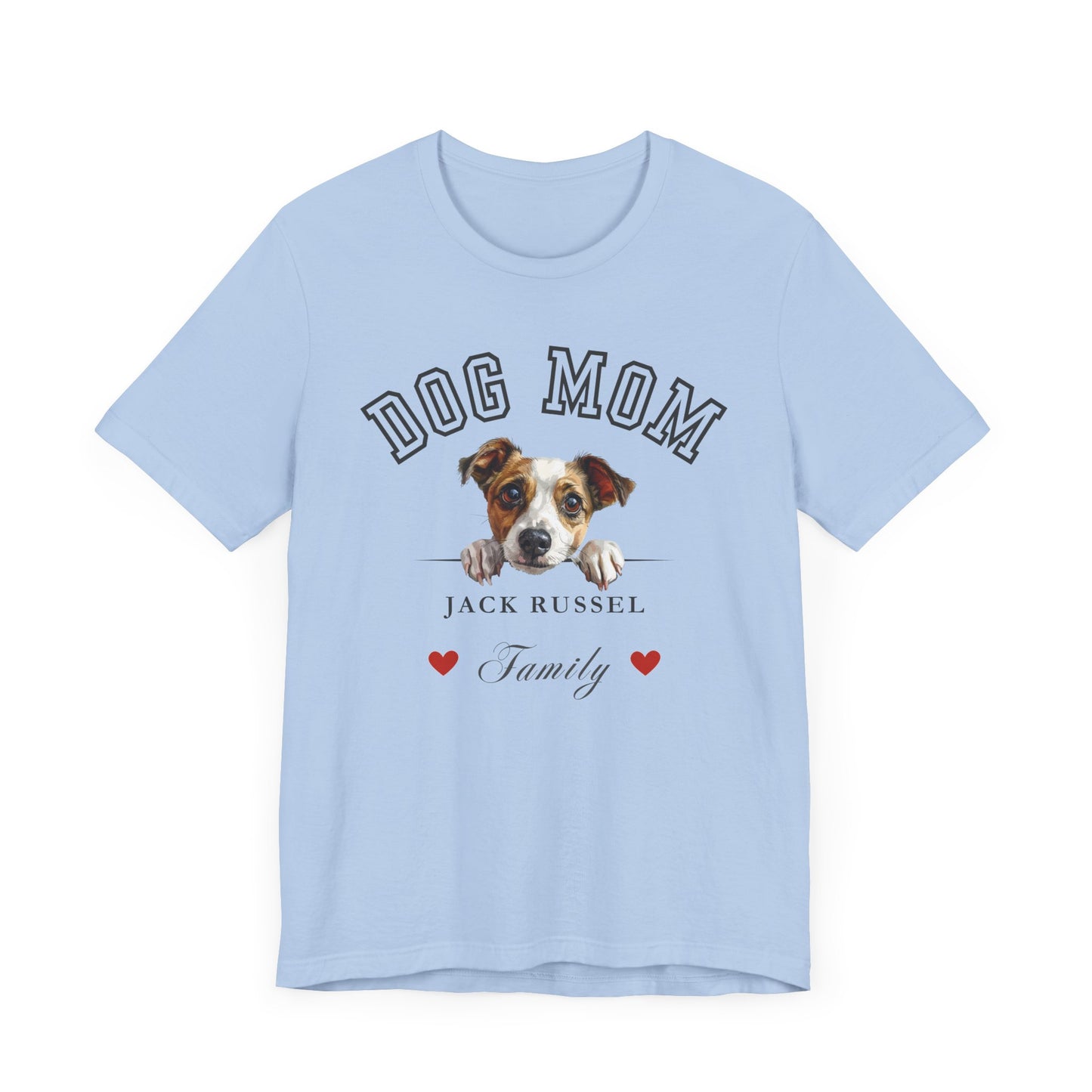 Jack Russel Mom Family T-Shirt - Mother’s Day Gift for Dog Lovers