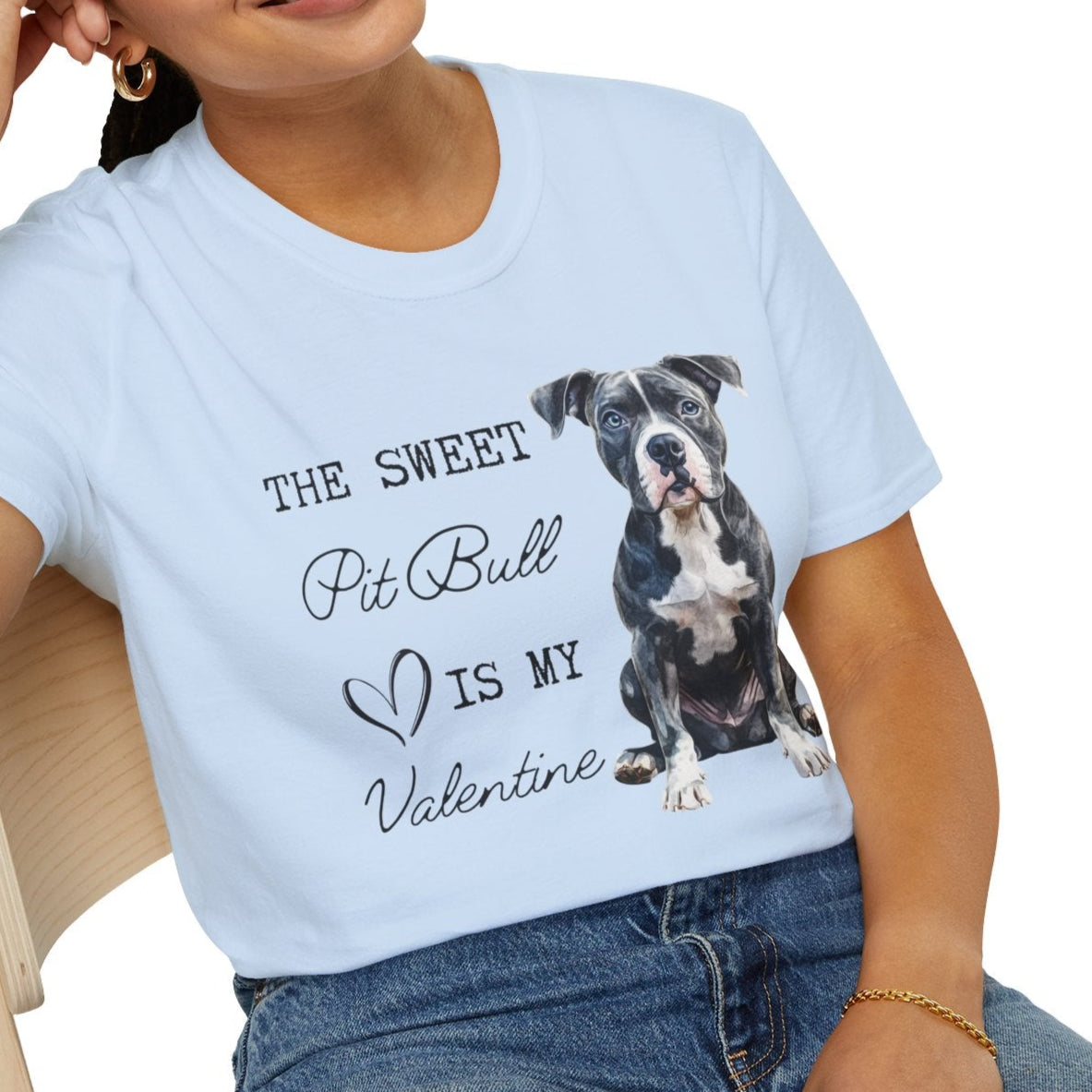 Pit Bull - The Sweet Pit Bull is My Valentine - Shirt