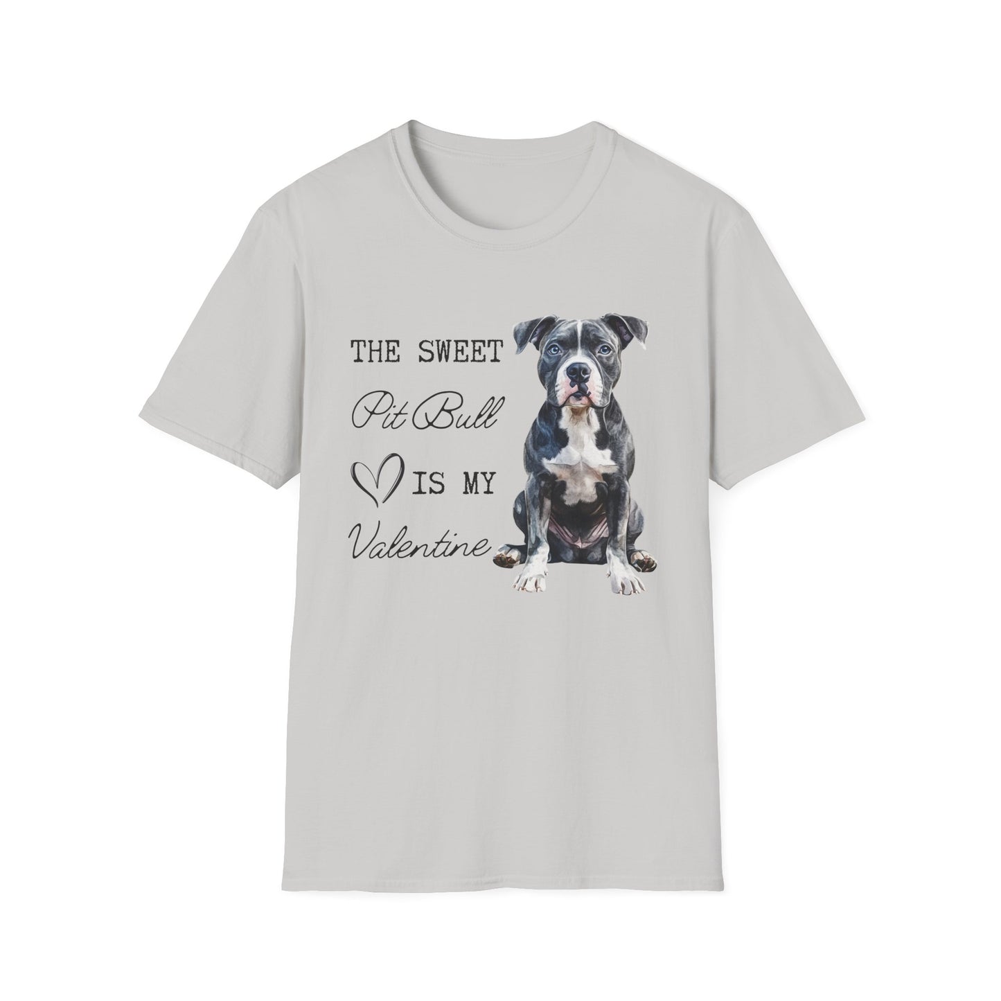 Pit Bull - The Sweet Pit Bull is My Valentine - Shirt