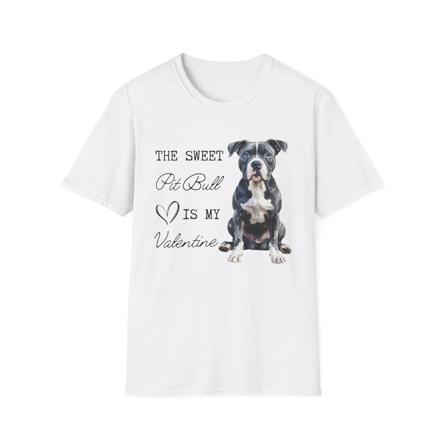 Pit Bull - The Sweet Pit Bull is My Valentine - Shirt