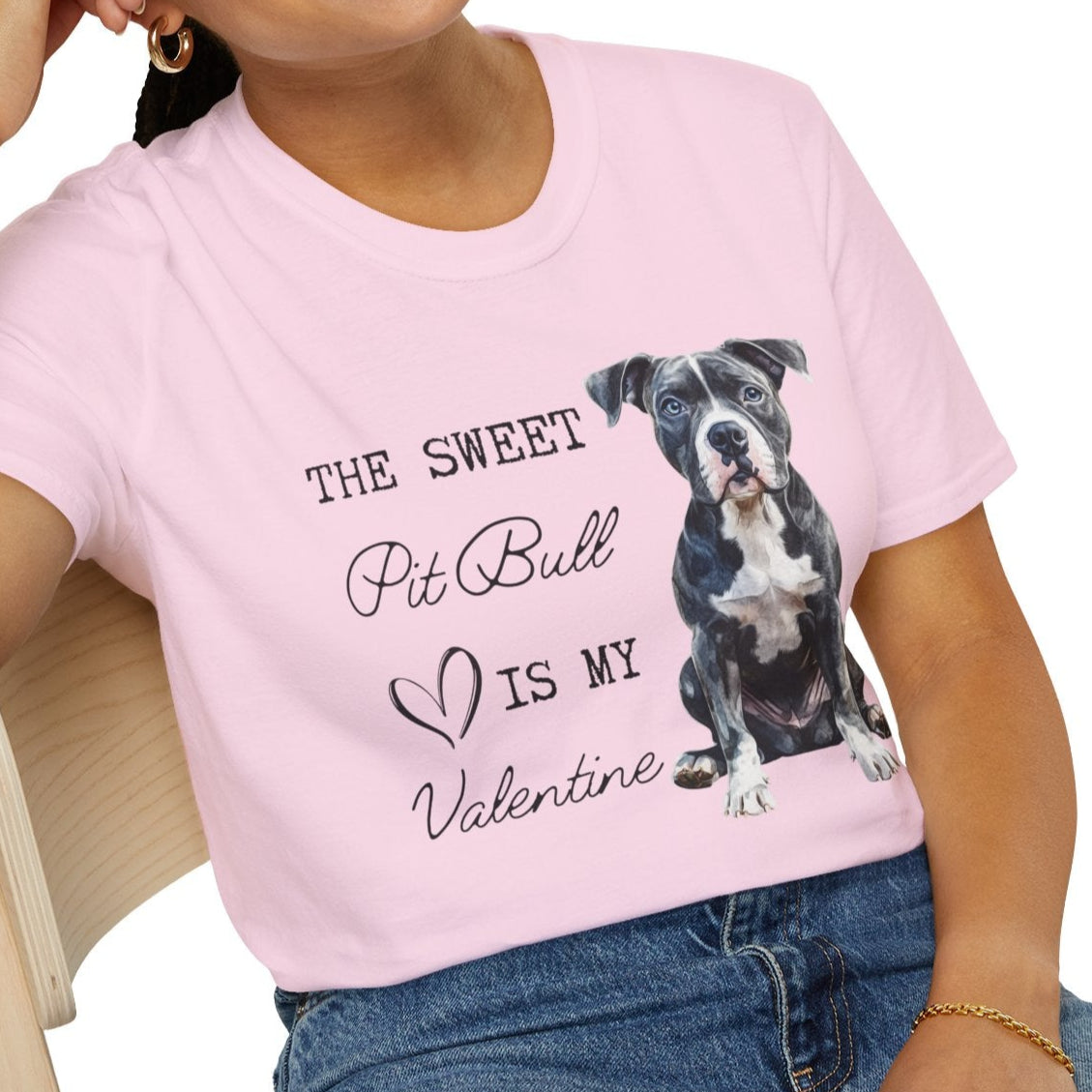 Pit Bull - The Sweet Pit Bull is My Valentine - Shirt