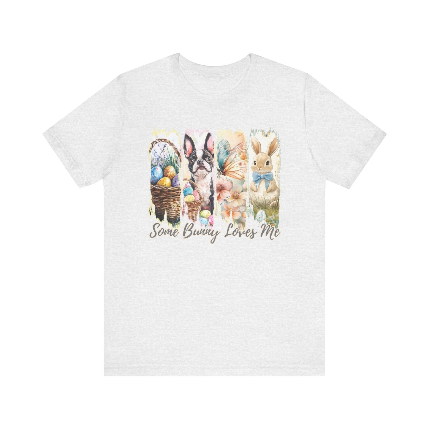 Boston Terrier Easter T-Shirt – "Some Bunny Loves Me"