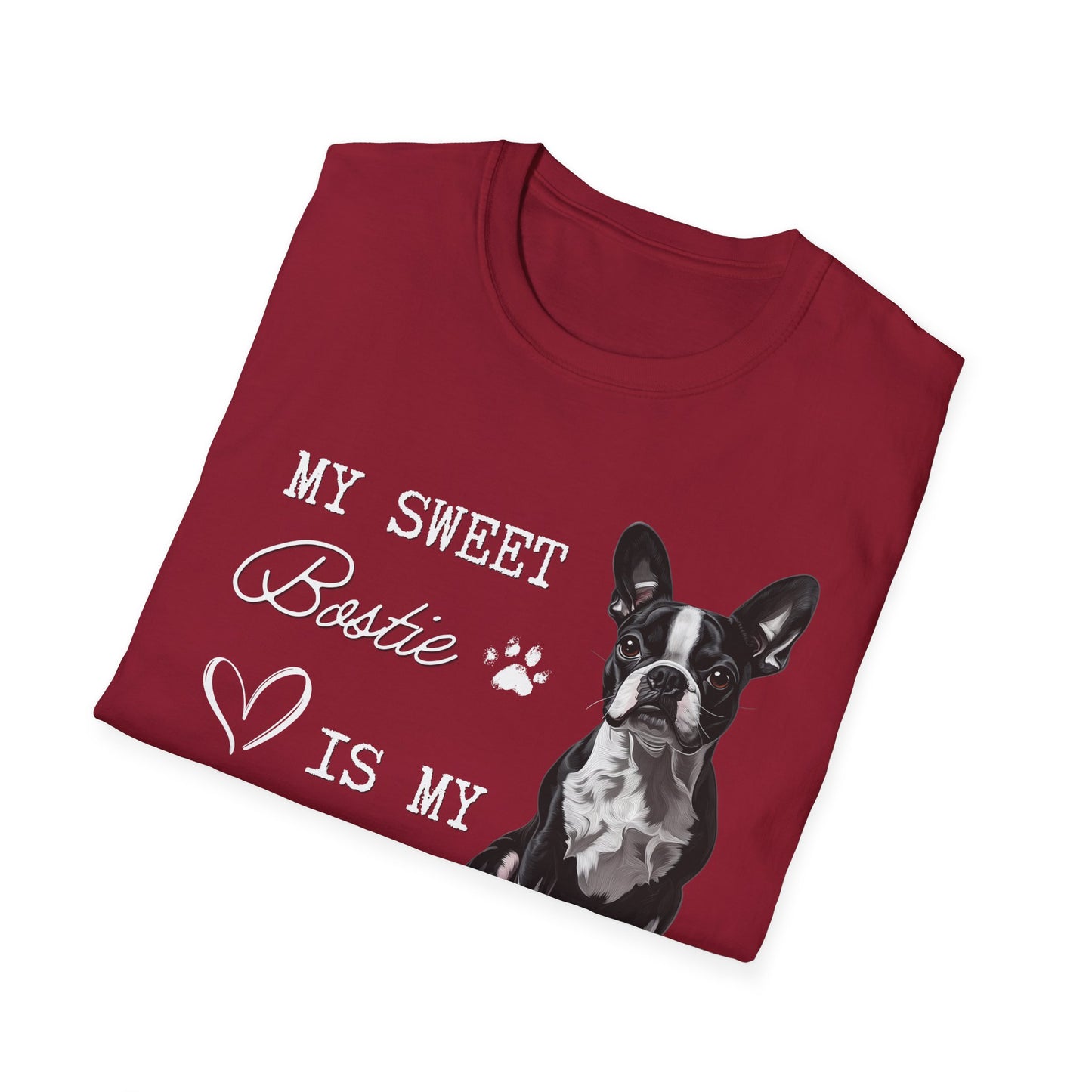 Boston Terrier - My Bostie Is My Valentine - T-shirt