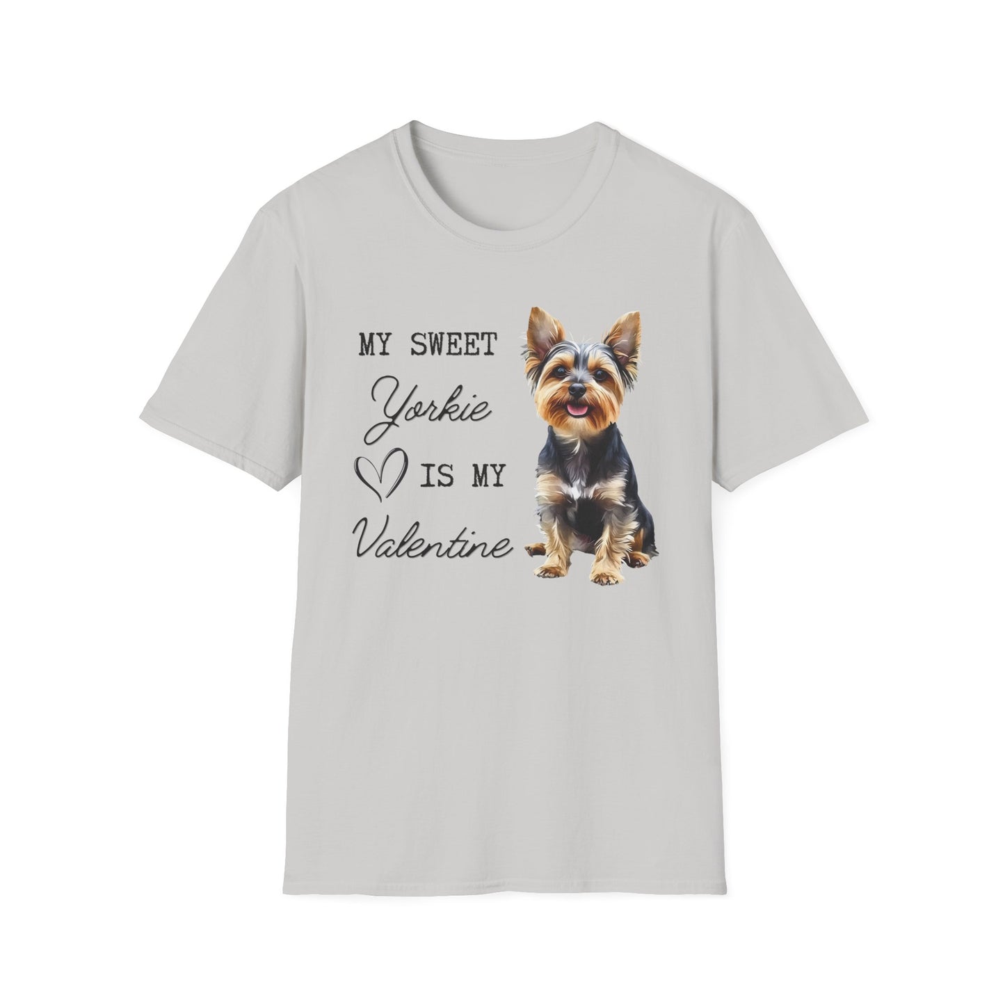 Yorkshire Terrier - My Sweet Yorkie is My Valentine - T-shirt