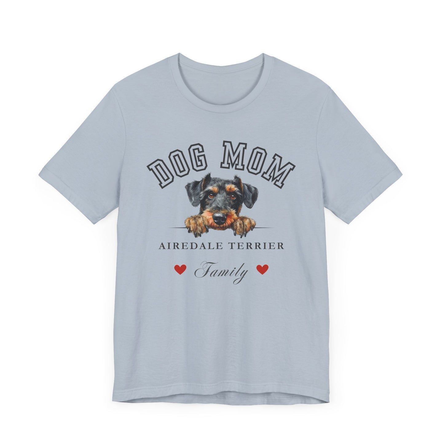 Airedale Terrier Mom Family T-Shirt - Mother’s Day Gift for Dog Lovers