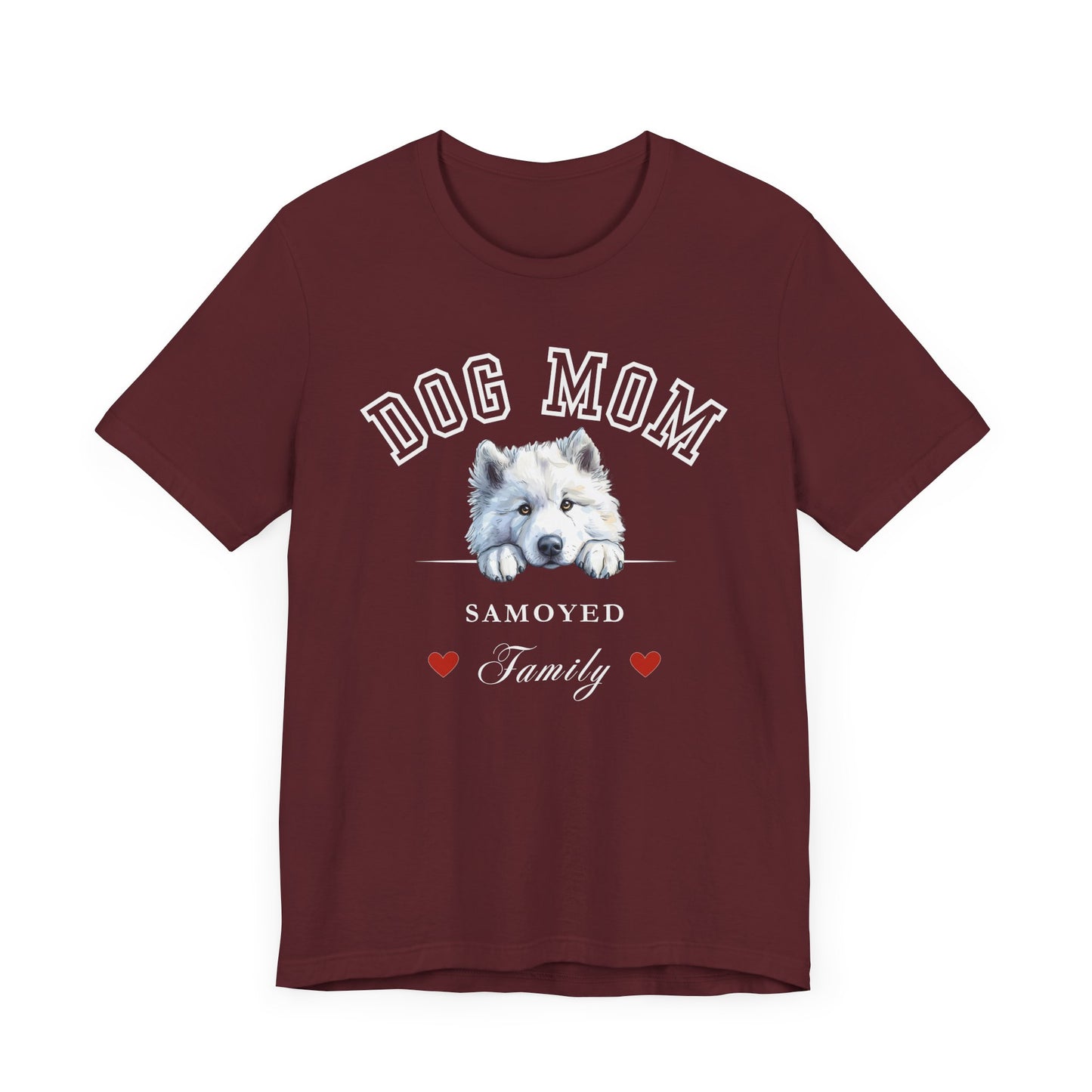 Samoyed Dog Mom Family T-Shirt - Mother’s Day Gift for Dog Lovers