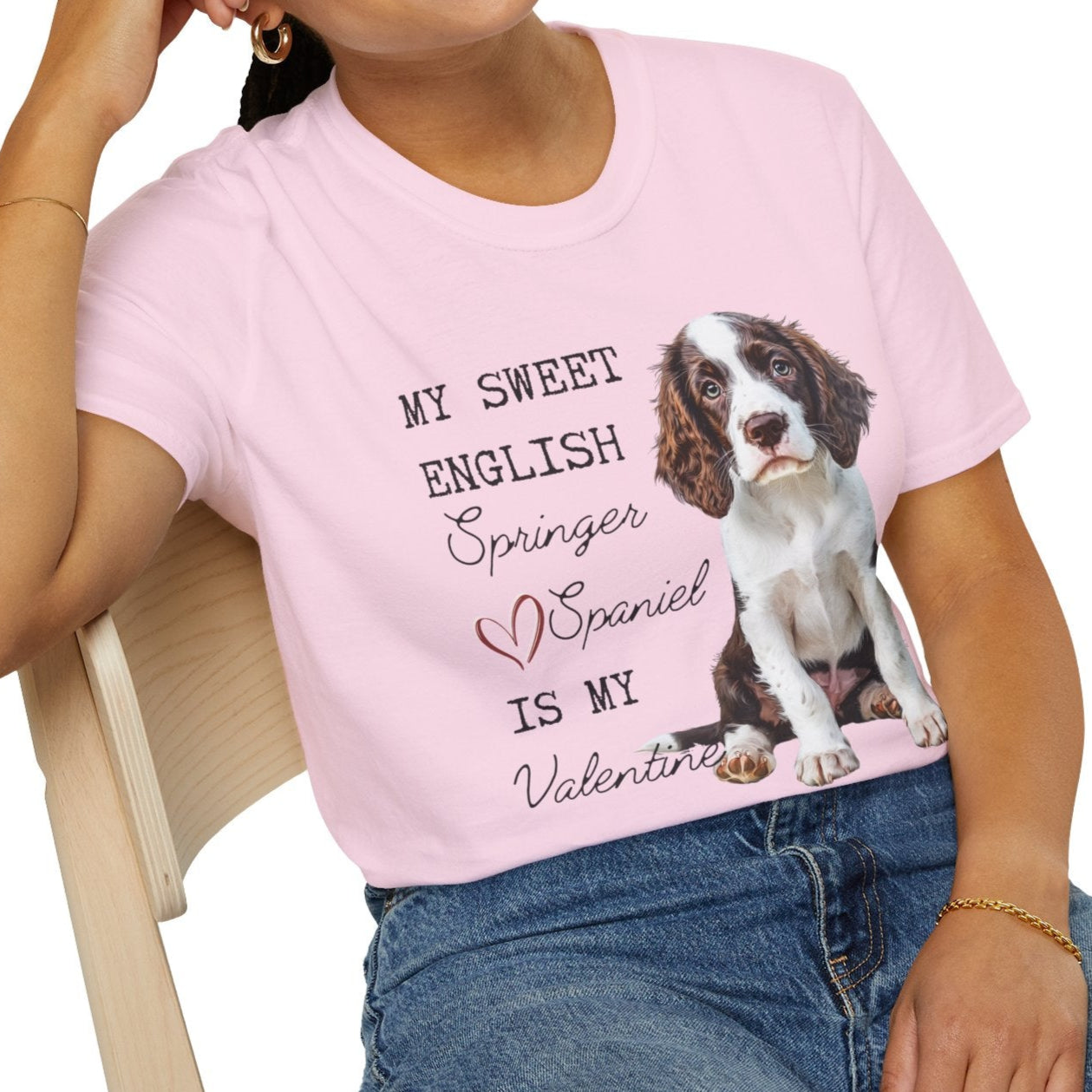 My Sweet English Springer Spaniel is My Valentine Shirt