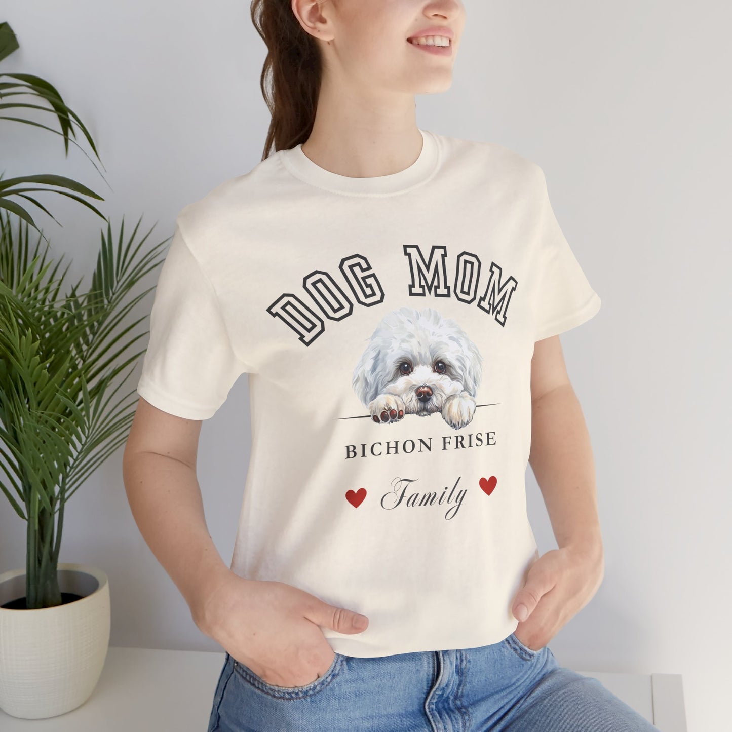 Bichon Frise Dog Mom Family T-Shirt - Mother’s Day Gift for Dog Lovers