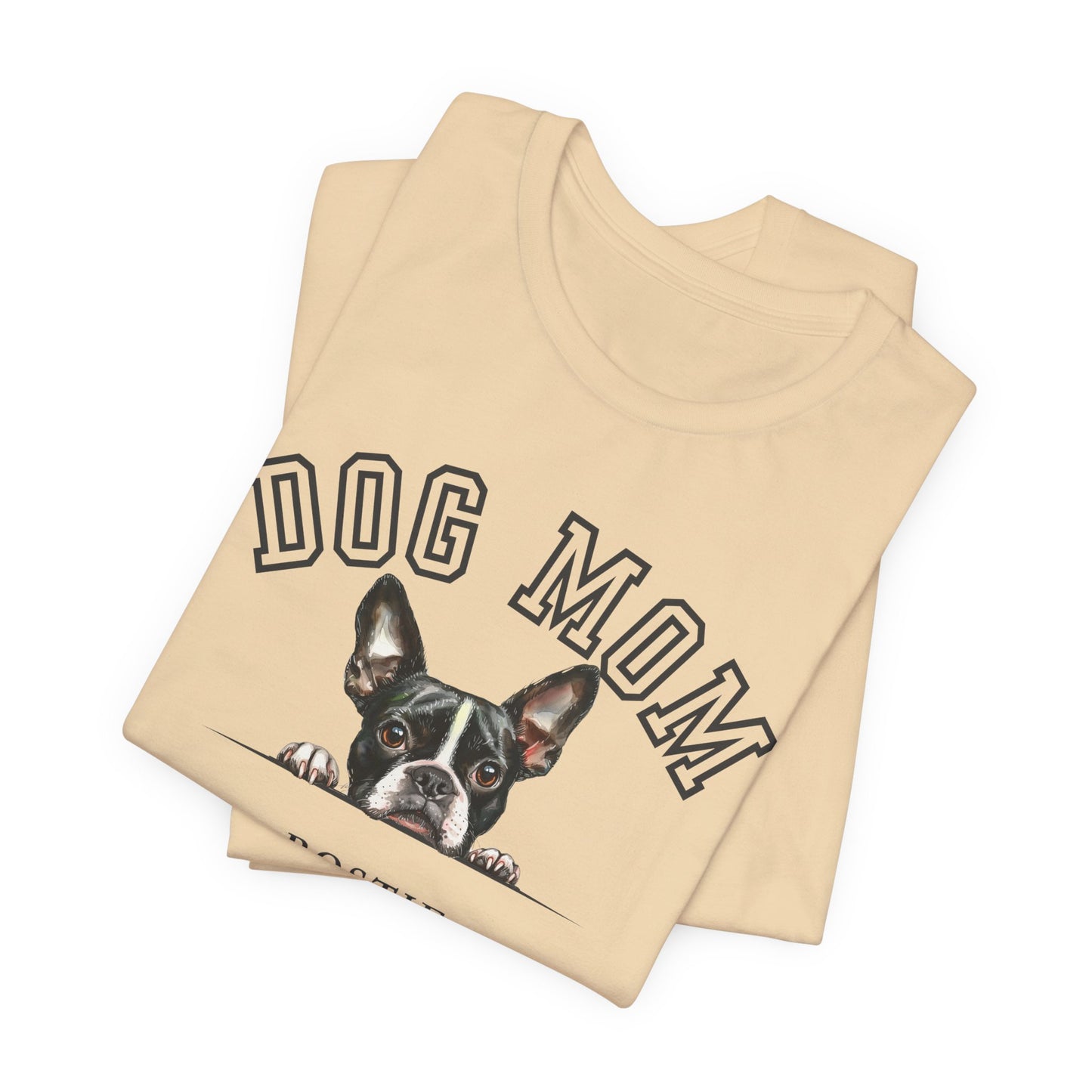 Boston Terrier Mom Family T-Shirt - Mother’s Day Gift for Dog Lovers