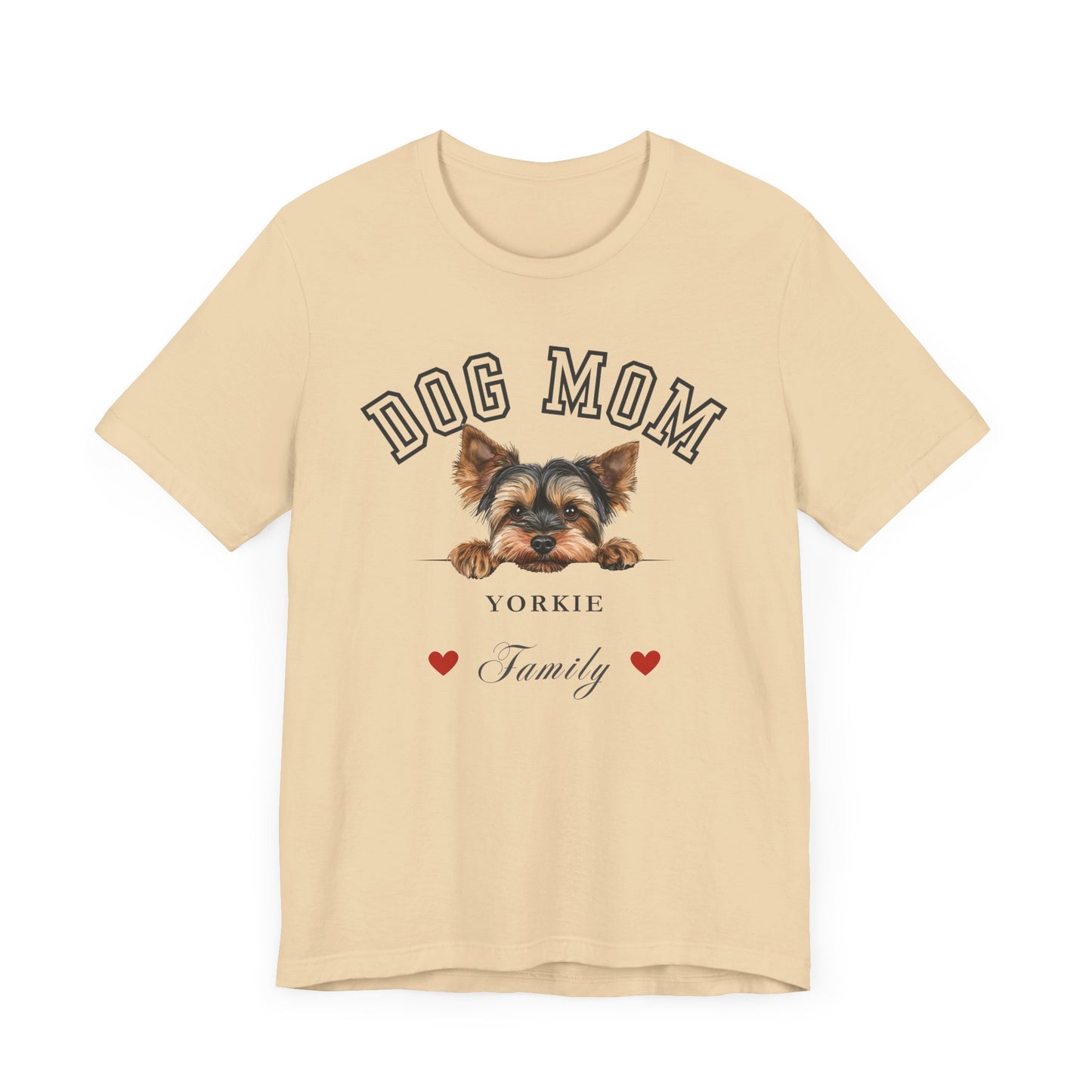 Yorkie Dog Mom Family T-Shirt - Mother’s Day Gift for Dog Lovers