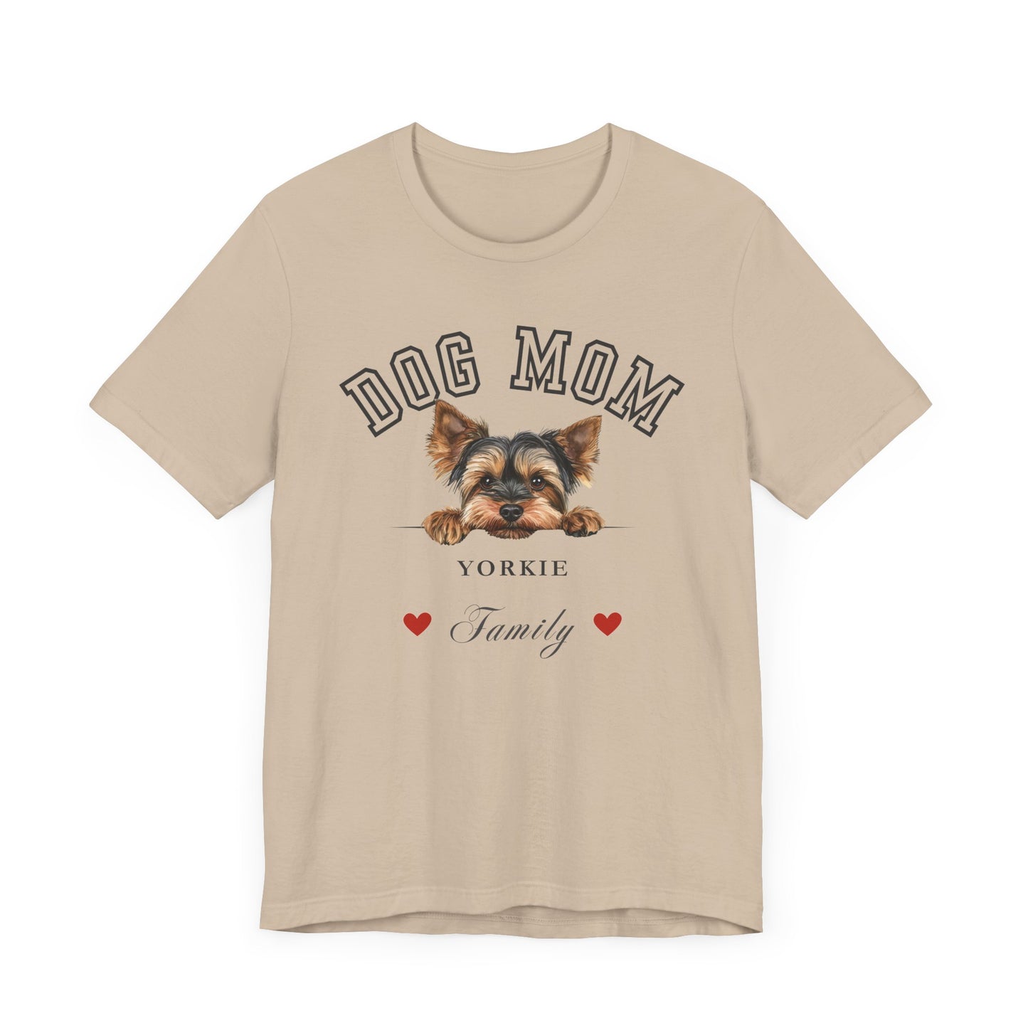 Yorkie Dog Mom Family T-Shirt - Mother’s Day Gift for Dog Lovers