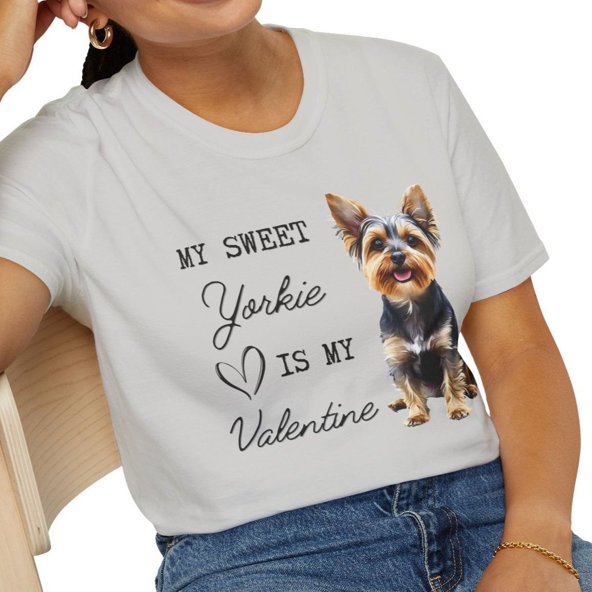 Yorkshire Terrier - My Sweet Yorkie is My Valentine - T-shirt