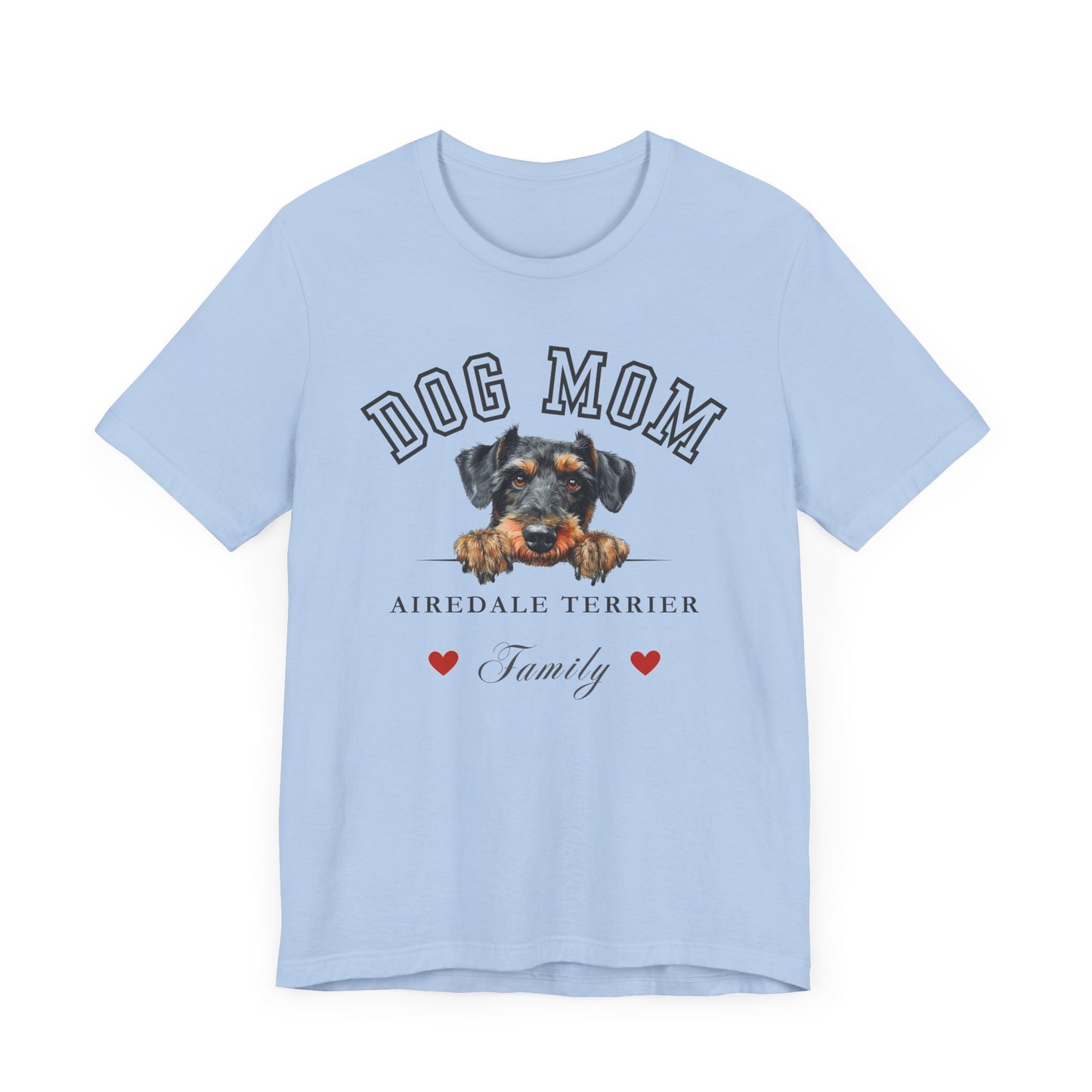 Airedale Terrier Mom Family T-Shirt - Mother’s Day Gift for Dog Lovers