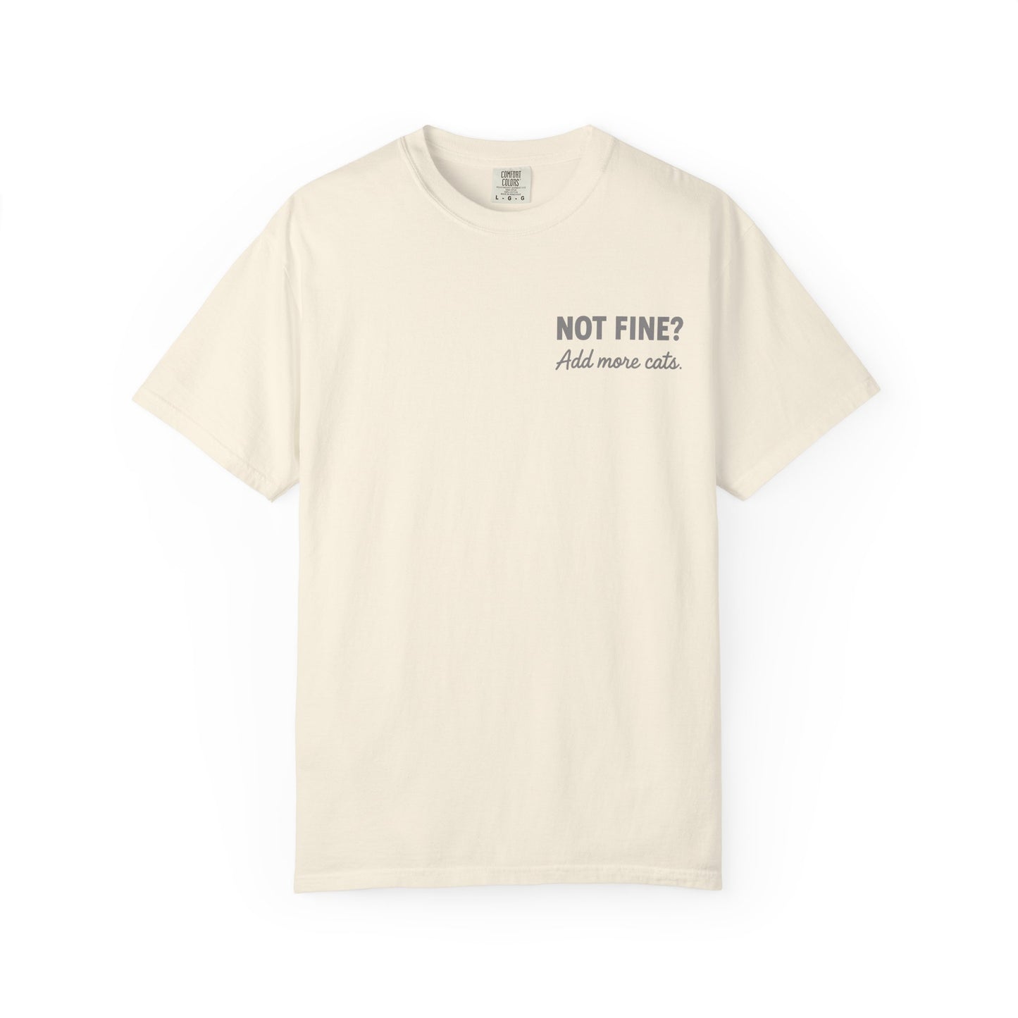 Add More Cats Tee – Comfort Colors® 1717